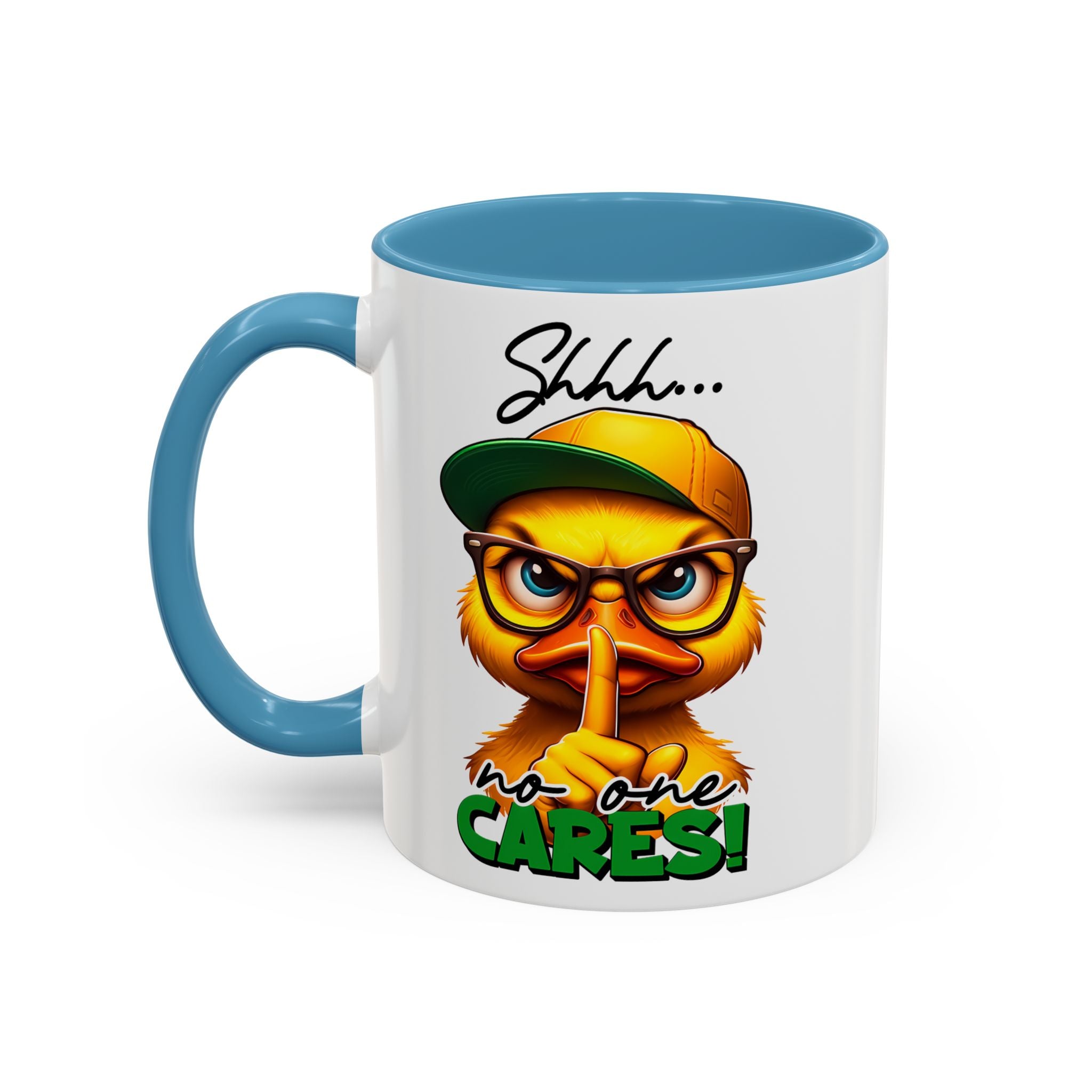 Shhh… No One Cares Duckling Mug