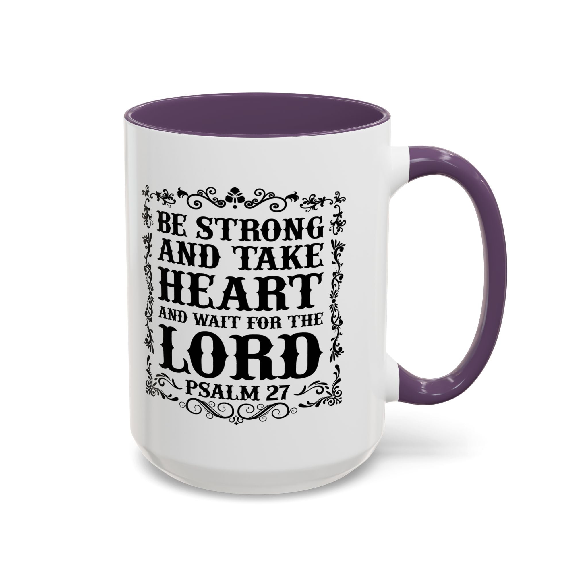 Be Strong and Take Heart Coffee Mug – 11oz & 15oz Christian Scripture Design, Colorful Interior
