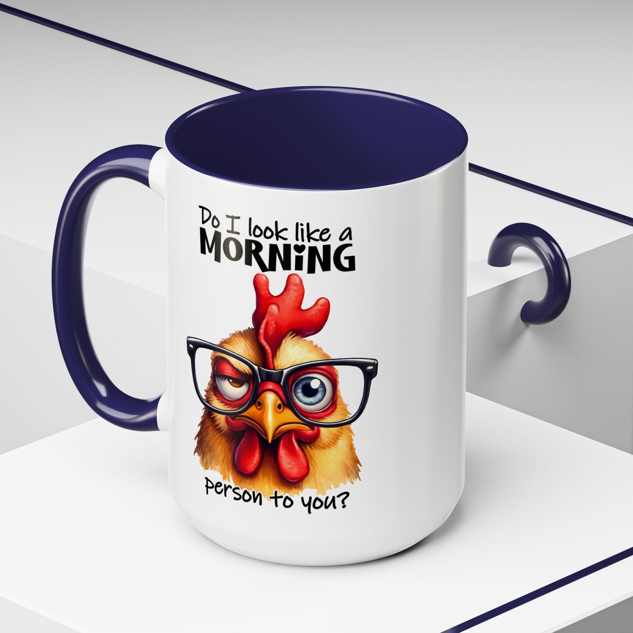 Do I Look Like a Morning Person? – Serious Chicken Mug