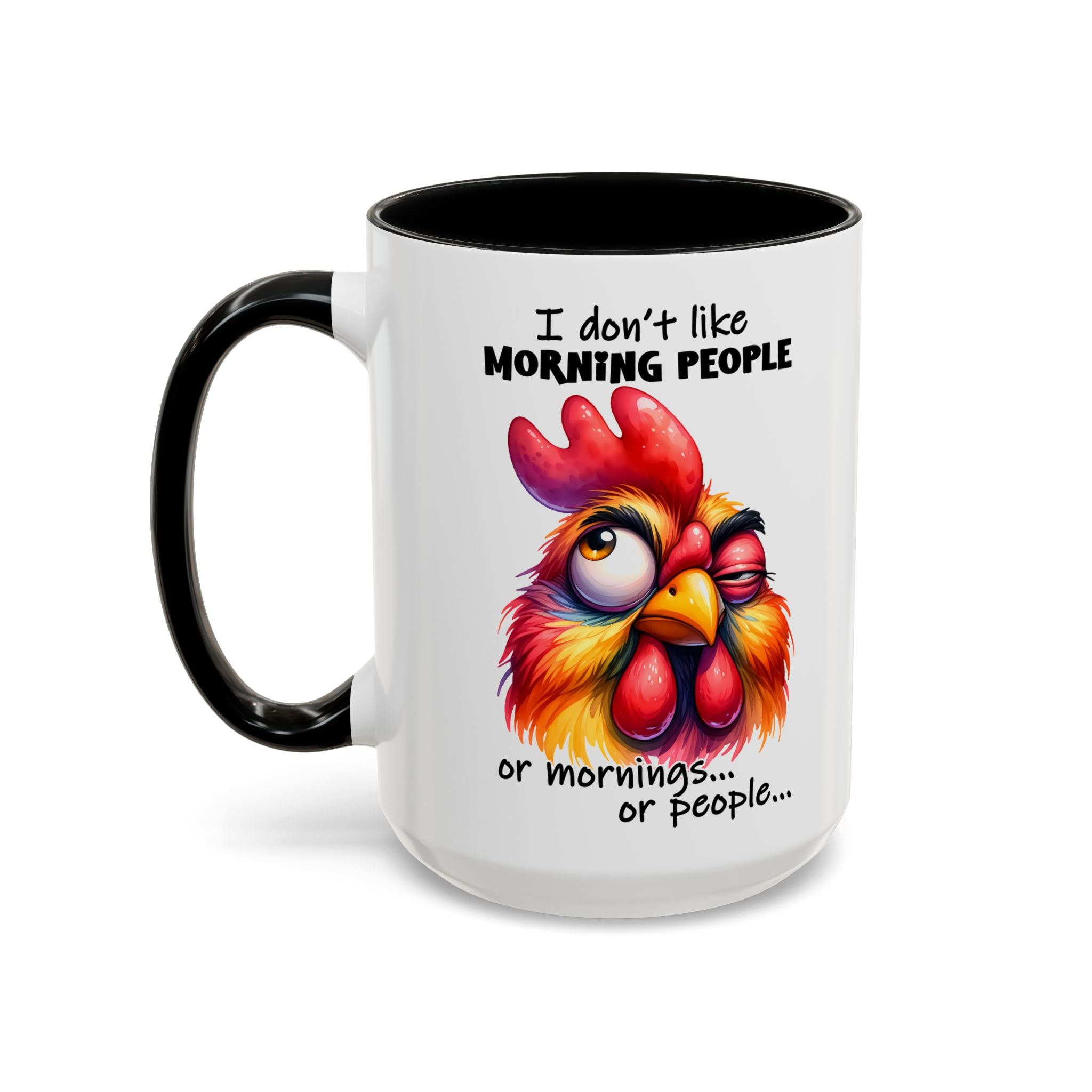 I Don’t Like Morning People – Triple Truth Mug