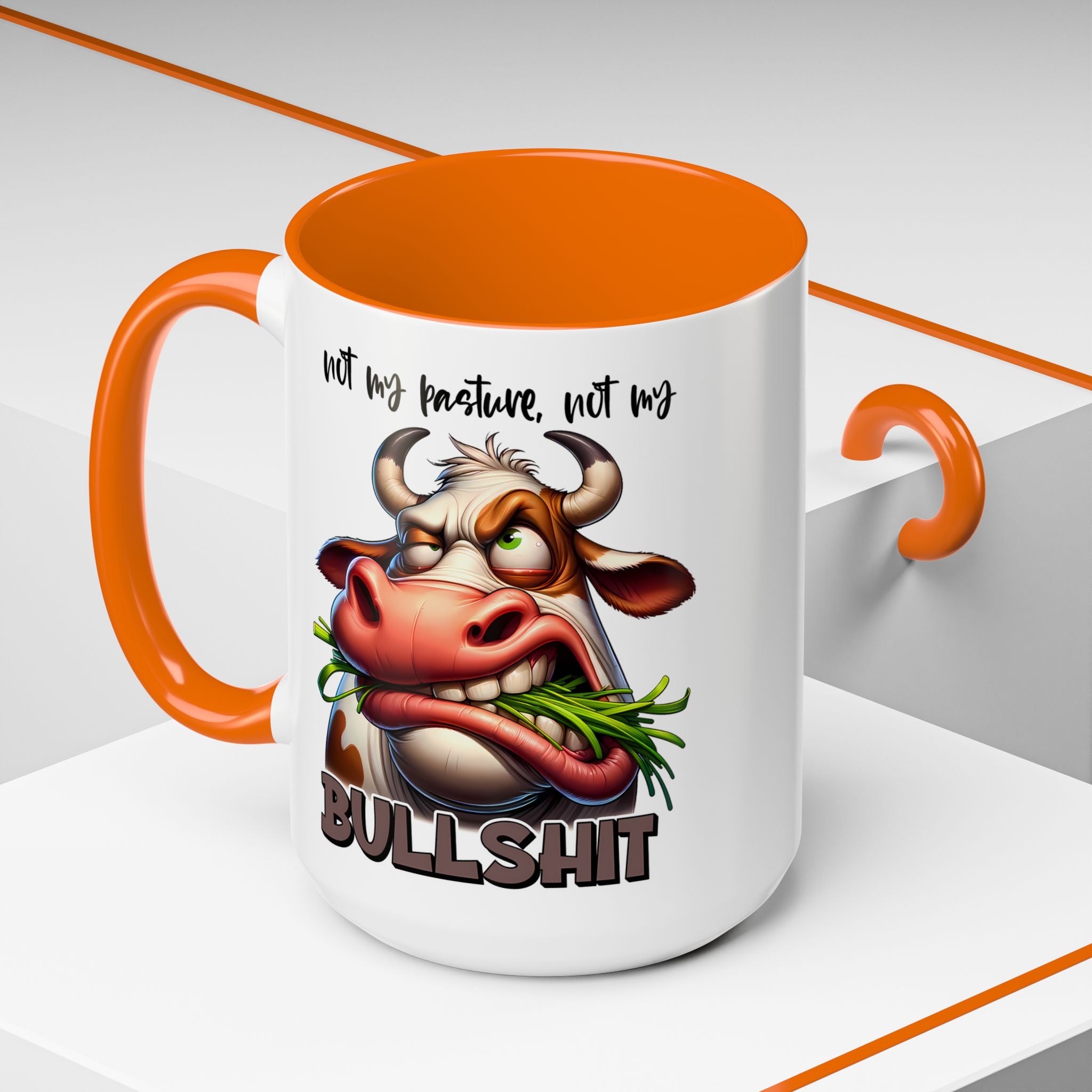 Not My Pasture, Not My Bull Mug