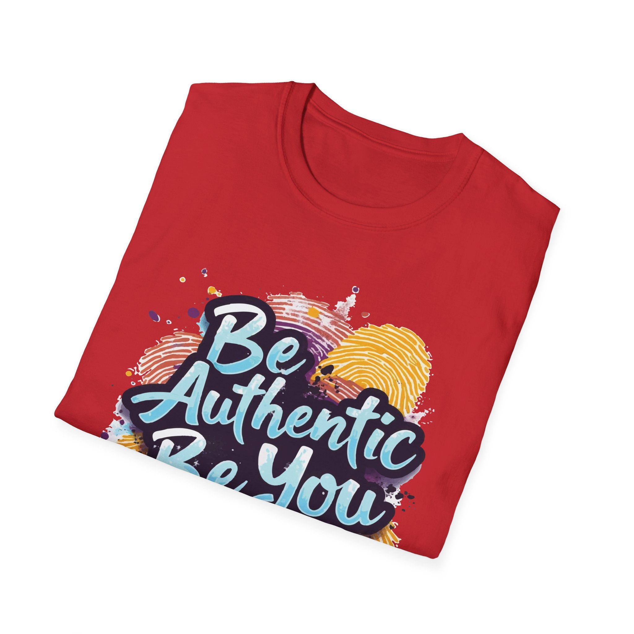 Be Authentic, Be You, Stay True – Inspirational Statement Tee