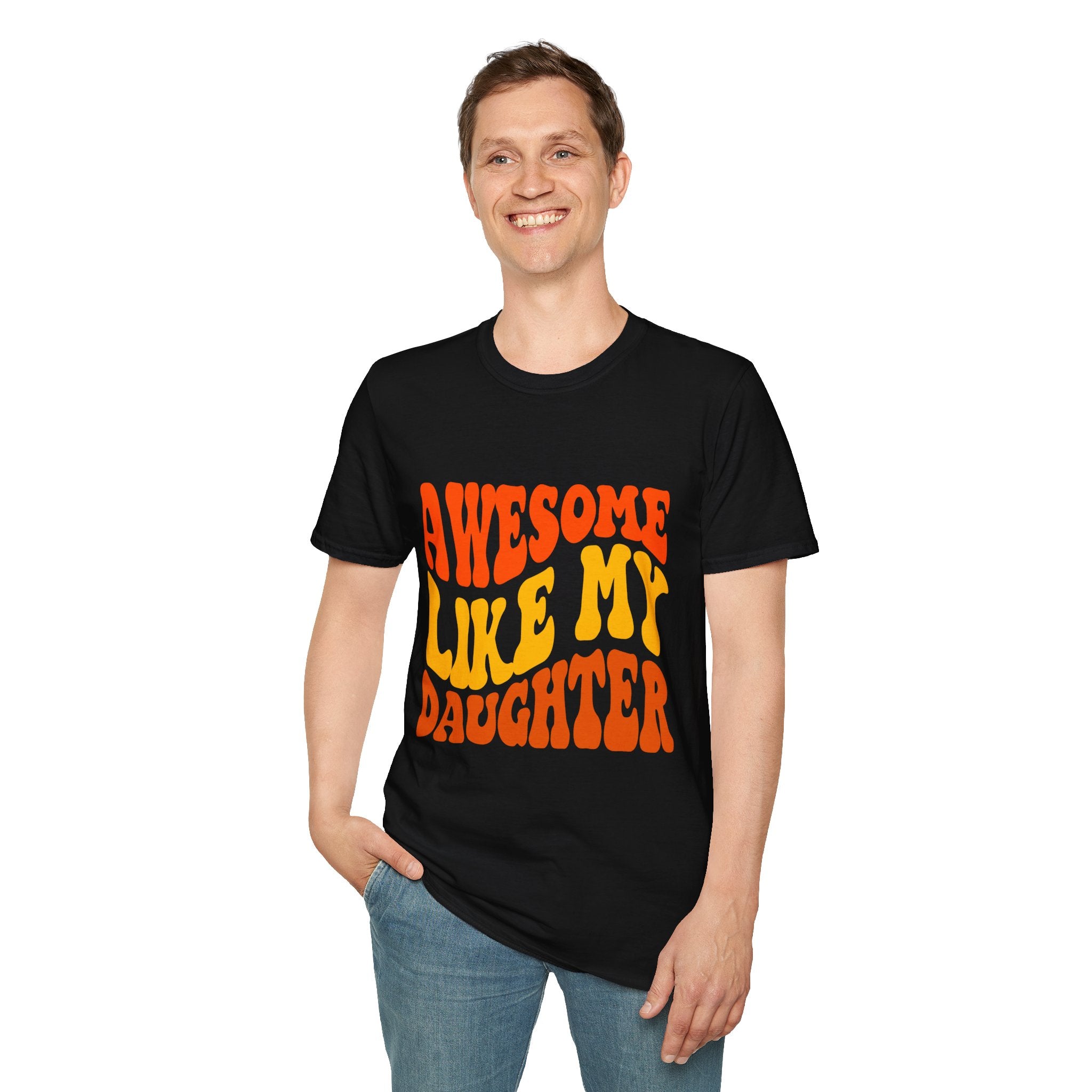Awesome Like My Daughter T-Shirt – Funny Dad & Mom Graphic Tee, Proud Parent Shirt, Unisex Family Gift Apparel