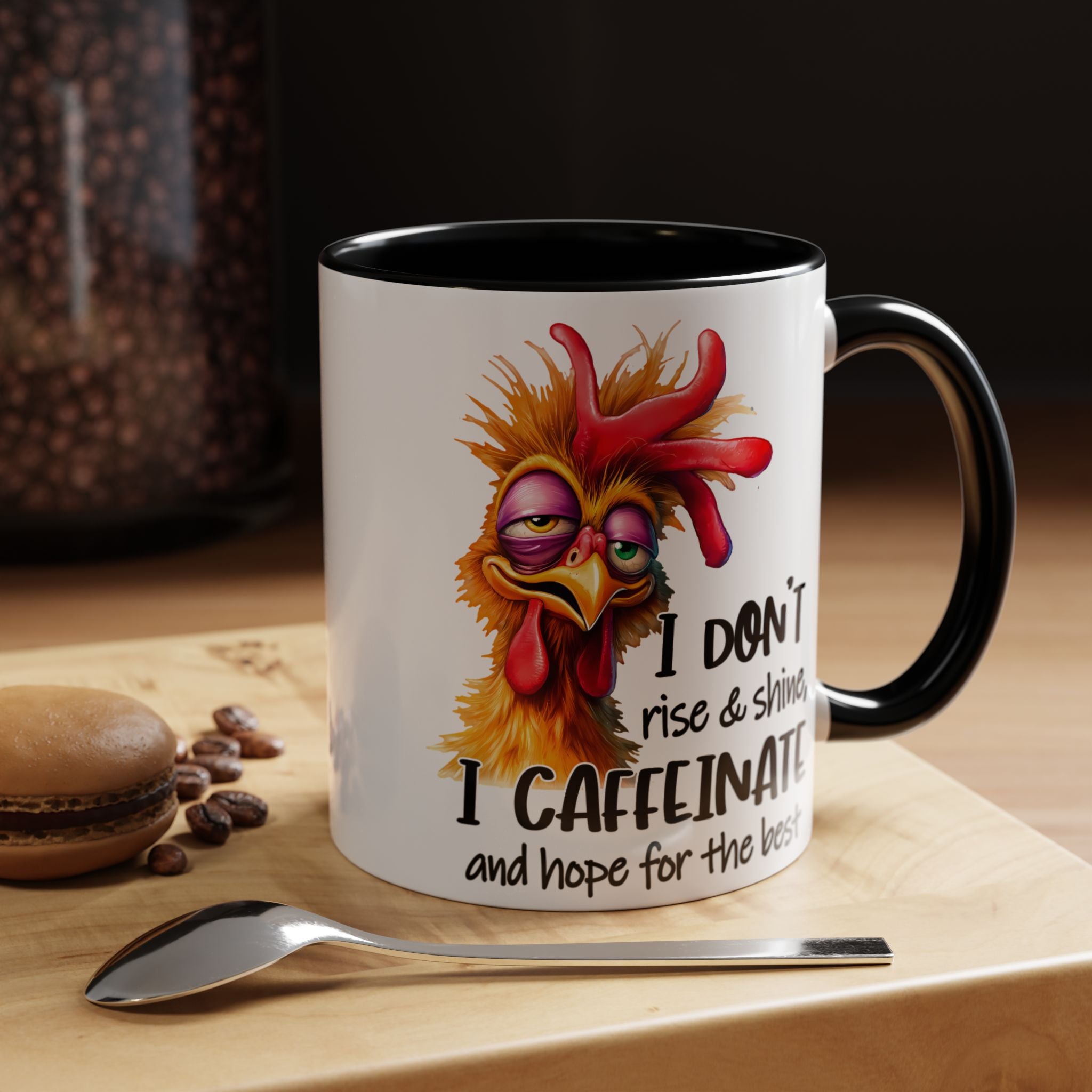 I Don’t Rise and Shine – I Caffeinate and Hope for the Best Mug
