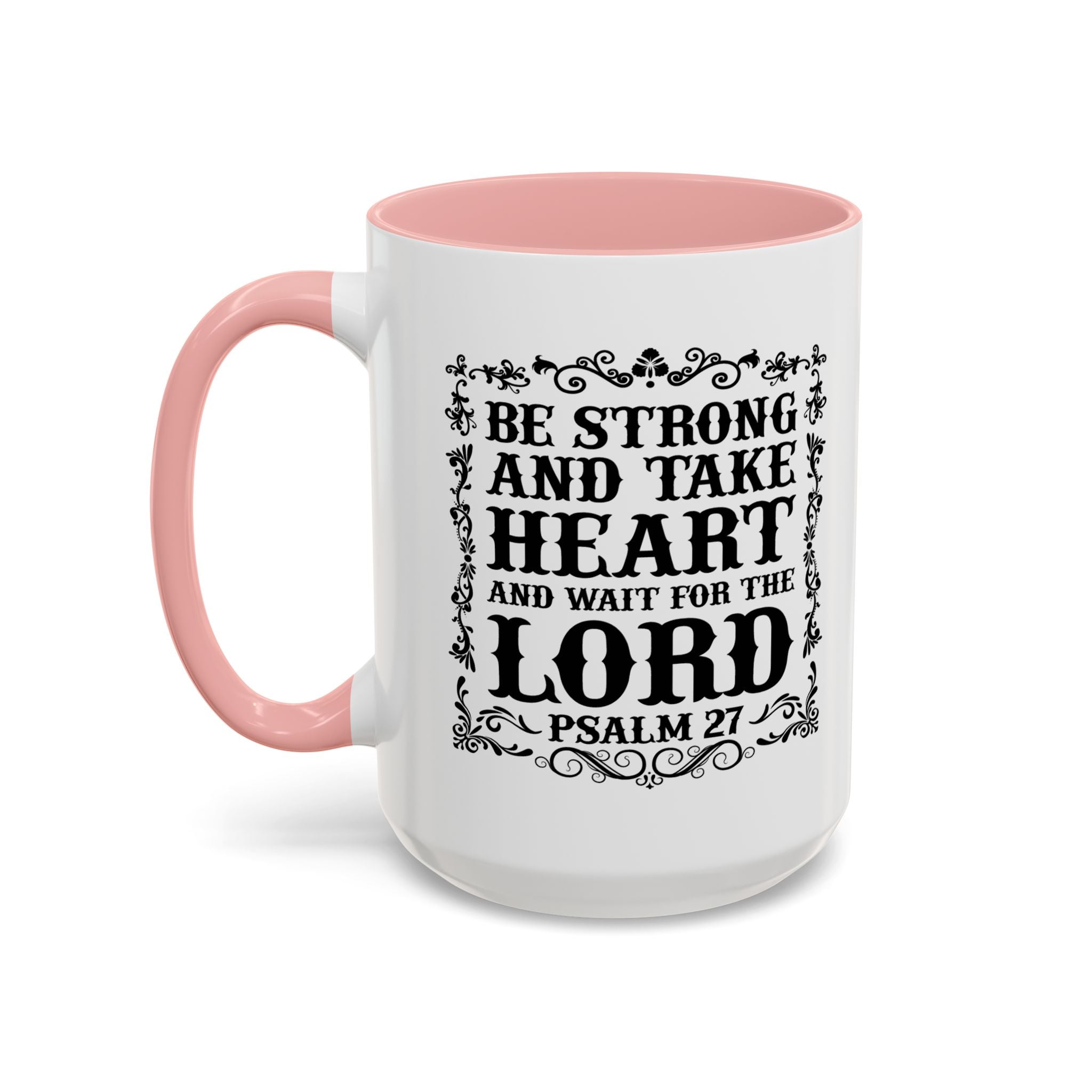 Be Strong and Take Heart Coffee Mug – 11oz & 15oz Christian Scripture Design, Colorful Interior