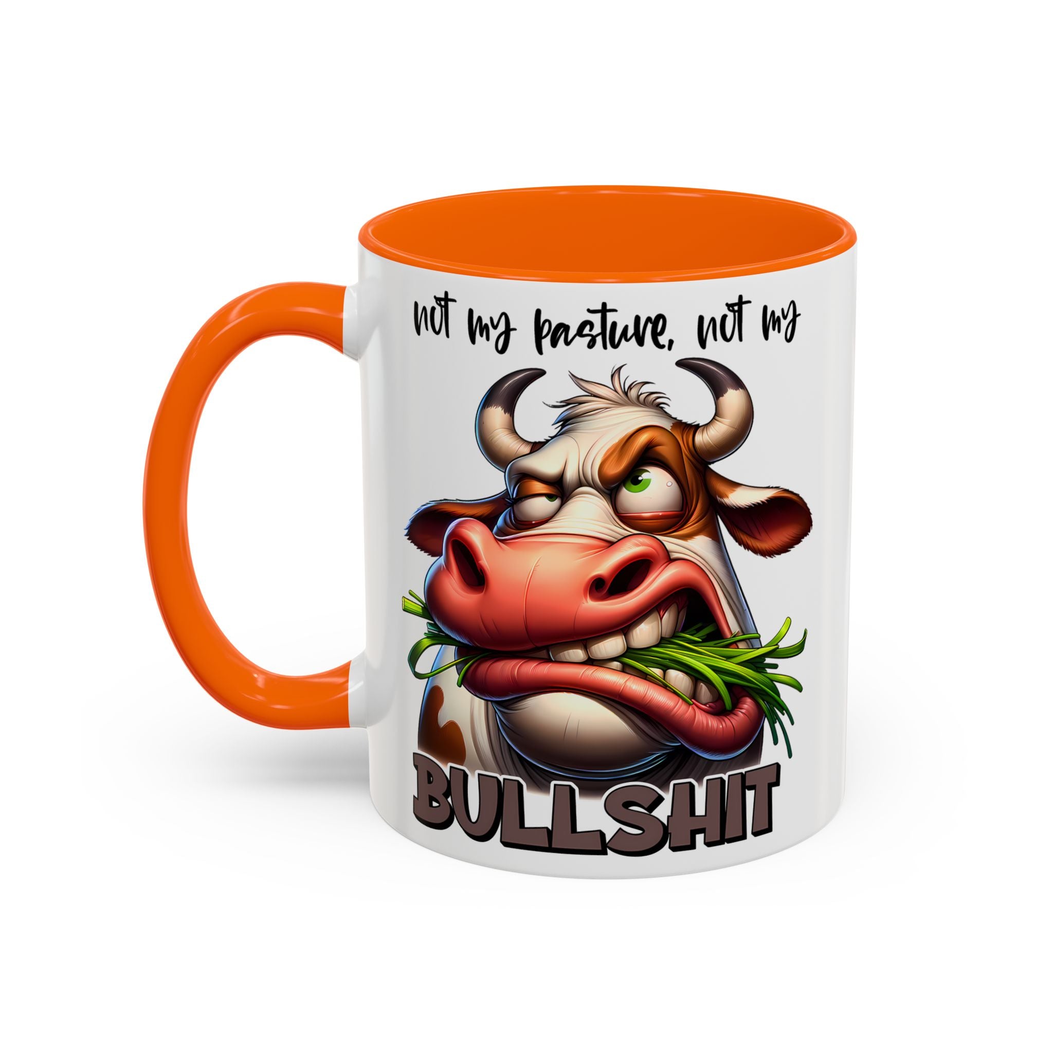 Not My Pasture, Not My Bull Mug