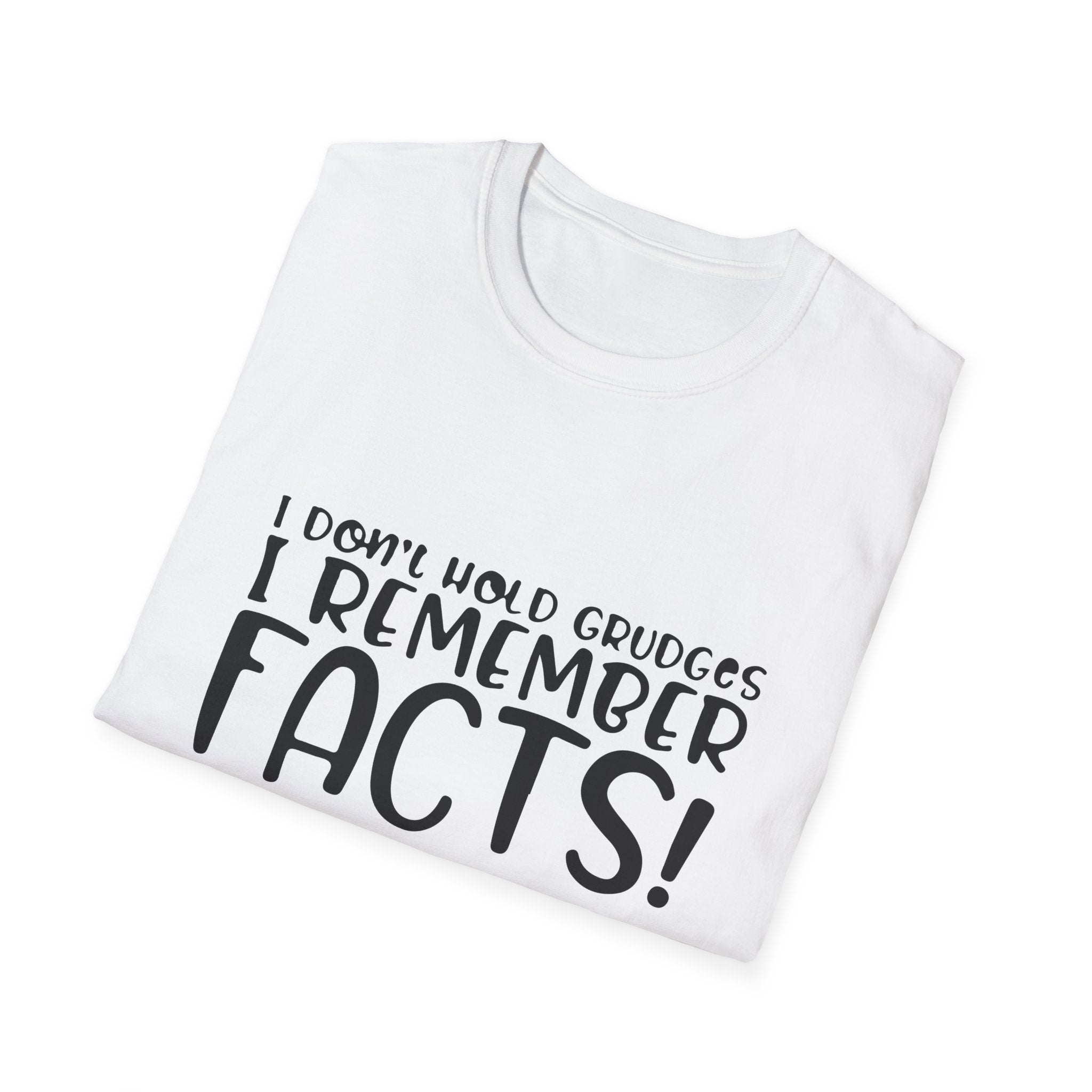 Facts Over Grudges: A Sharp Tongue & A Steel Trap Memory