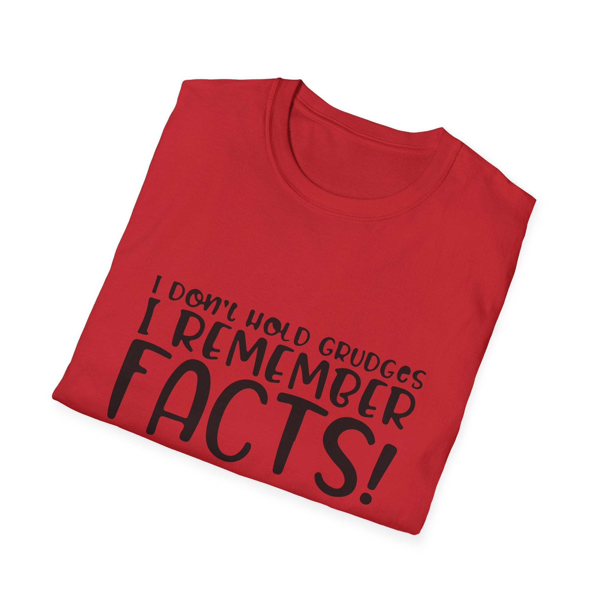Facts Over Grudges: A Sharp Tongue & A Steel Trap Memory