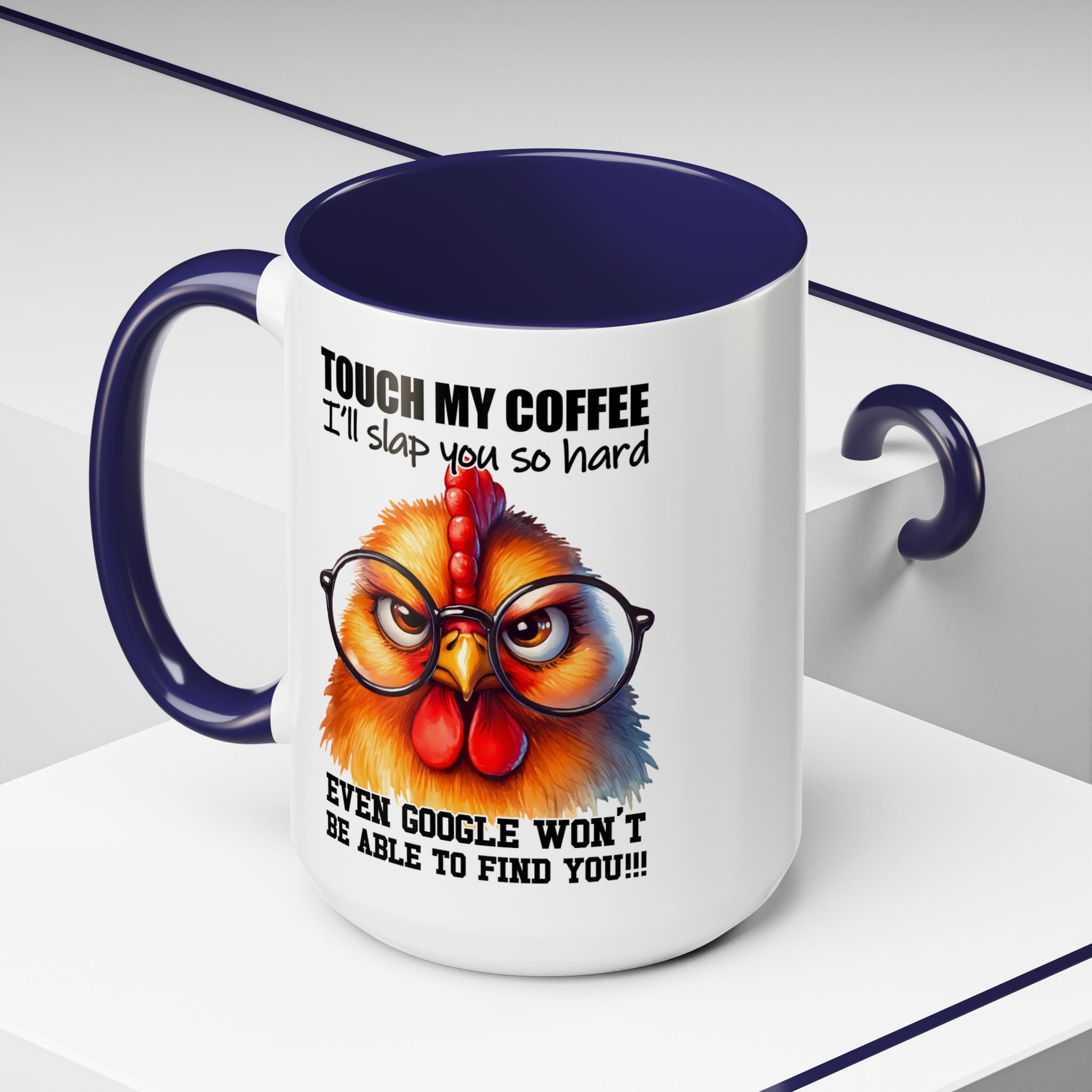 Touch My Coffee and Disappear – Mug with a Warning