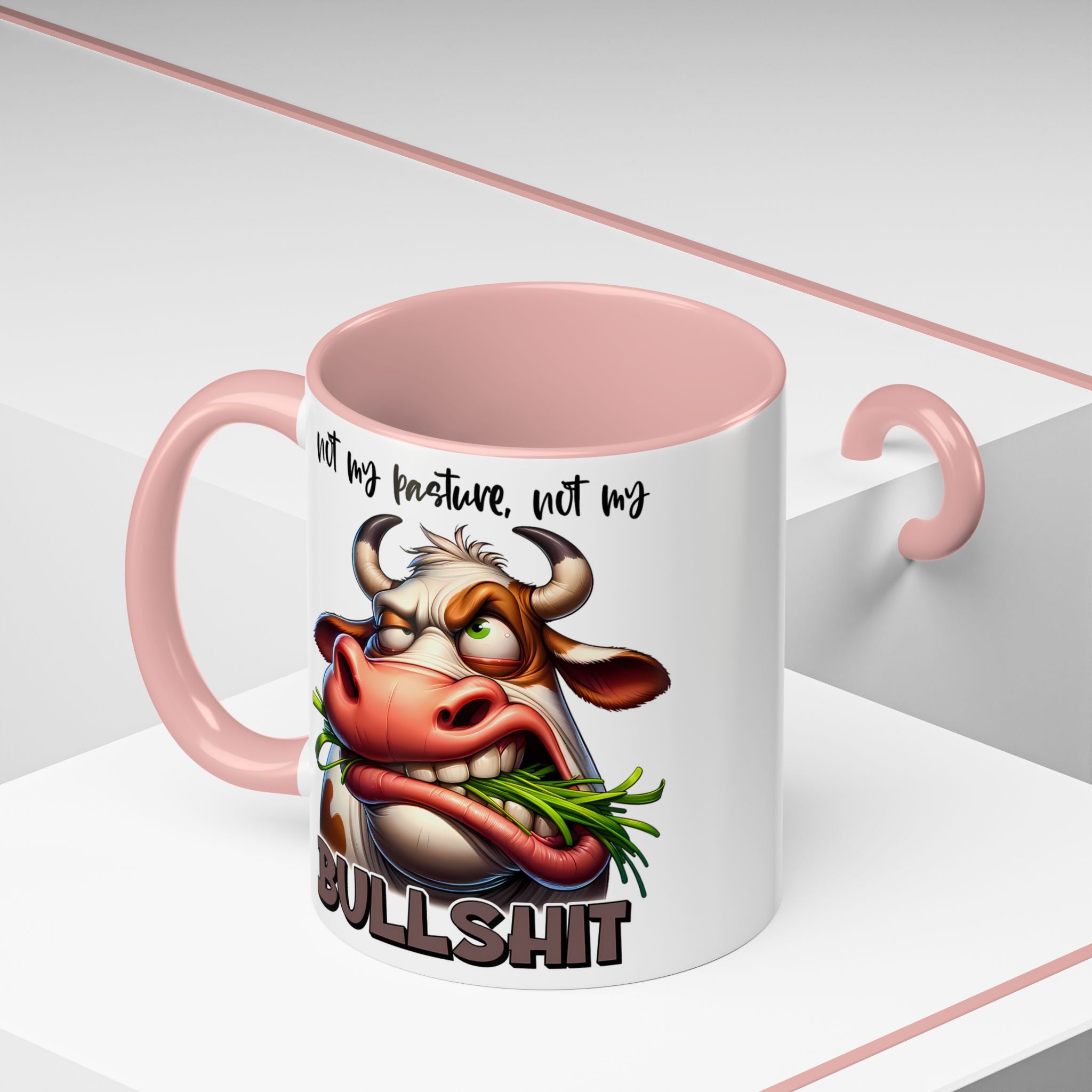 Not My Pasture, Not My Bull Mug