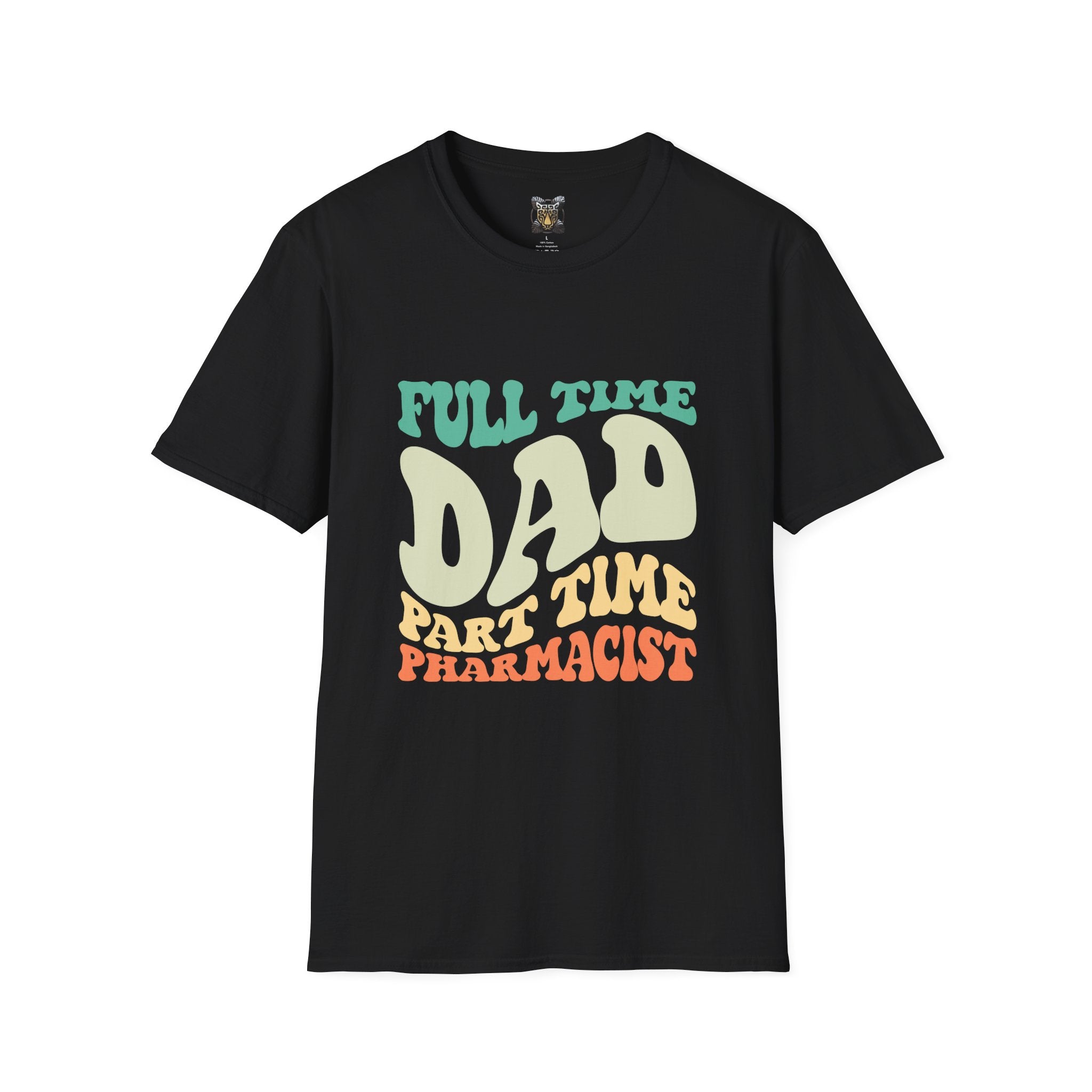 Funny Dad T-Shirt – “Full-Time Dad, Part-Time Pharmacist” Gift for Fathers, Healthcare Workers, and Pharmacy Lovers