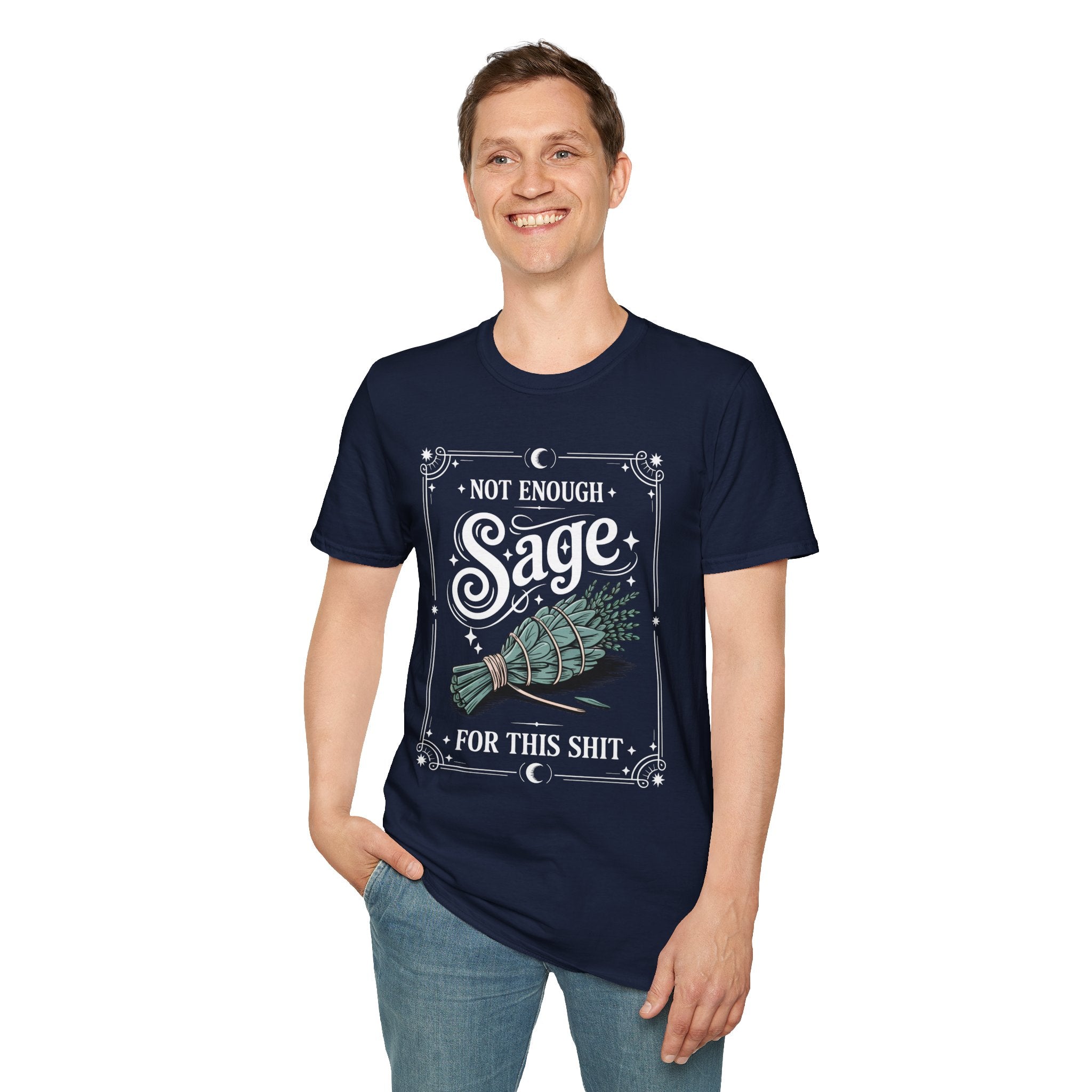 Not Enough Sage for This Sht – Spiritual Sass