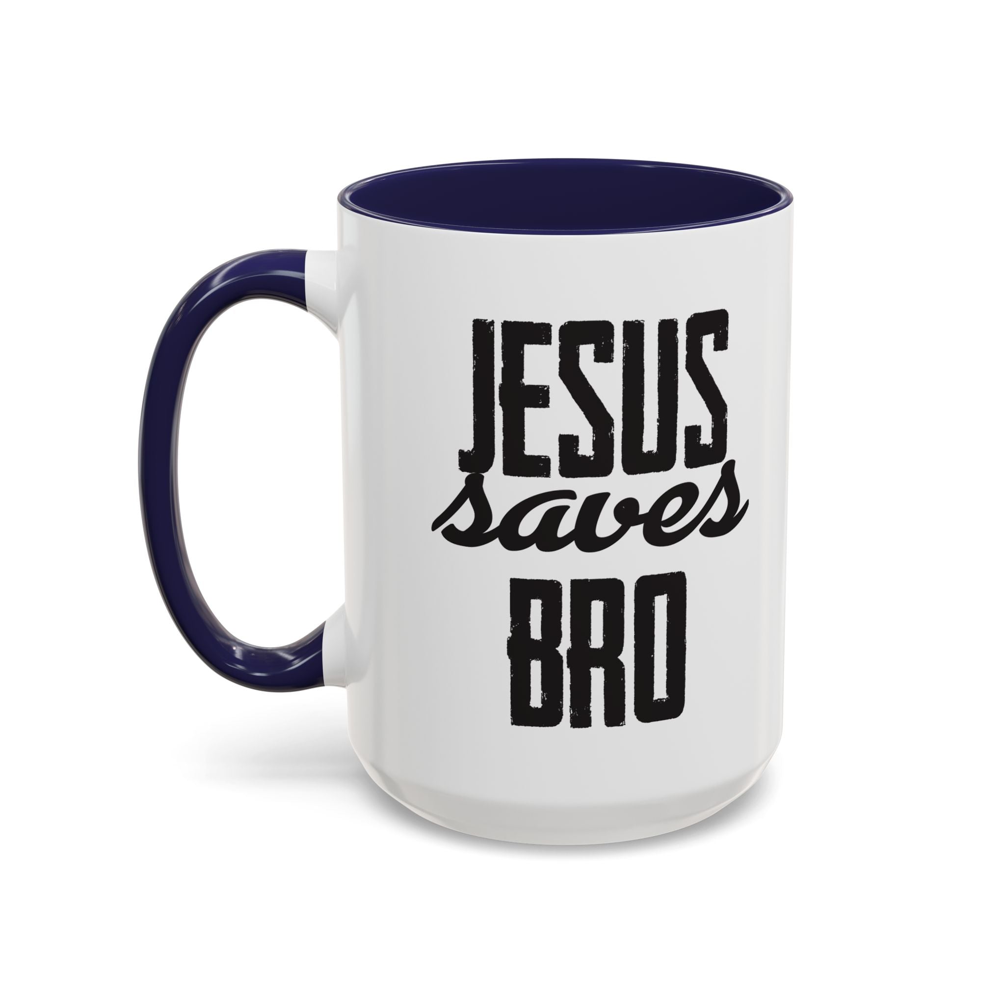 Christian Coffee Mug – 11oz & 15oz Jesus Saves Bro Quote, Colorful Interior