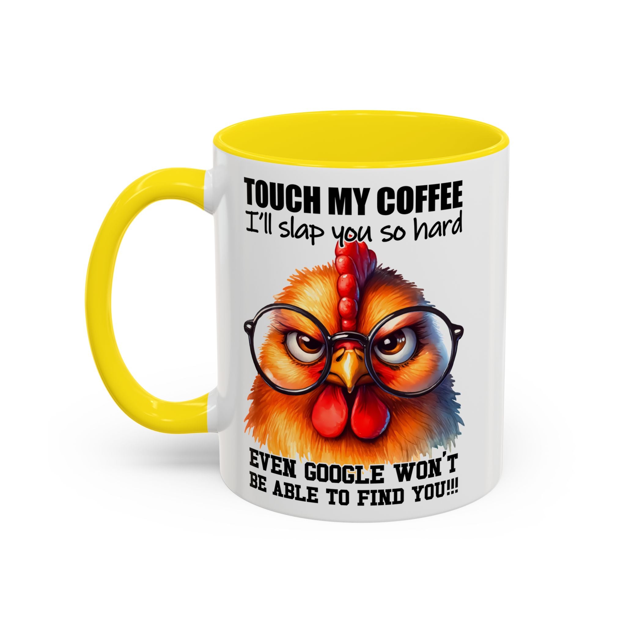 Touch My Coffee and Disappear – Mug with a Warning