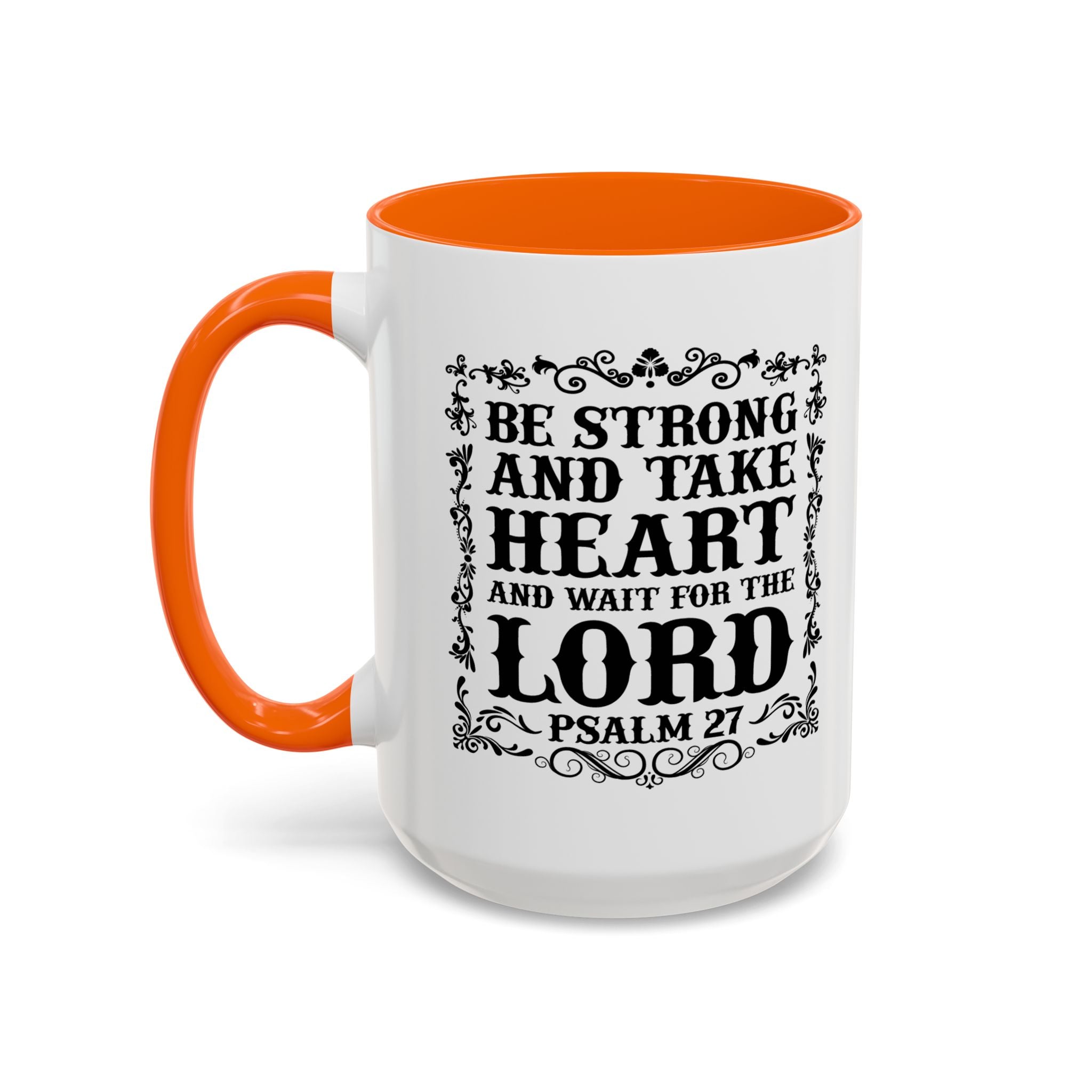 Be Strong and Take Heart Coffee Mug – 11oz & 15oz Christian Scripture Design, Colorful Interior