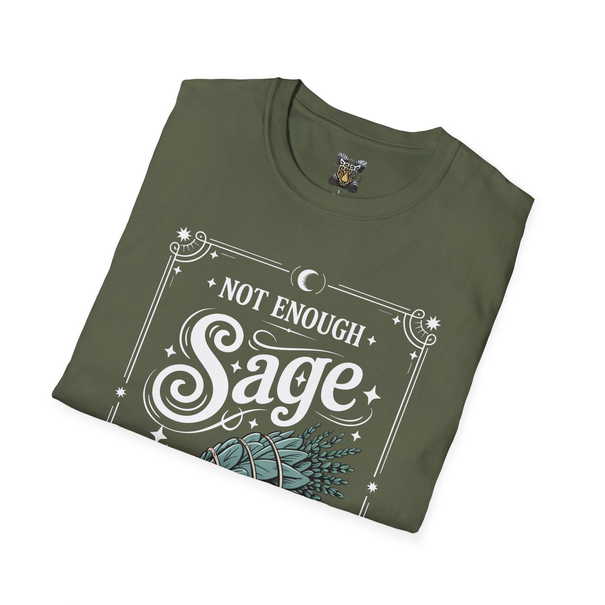 Not Enough Sage for This Sht – Spiritual Sass
