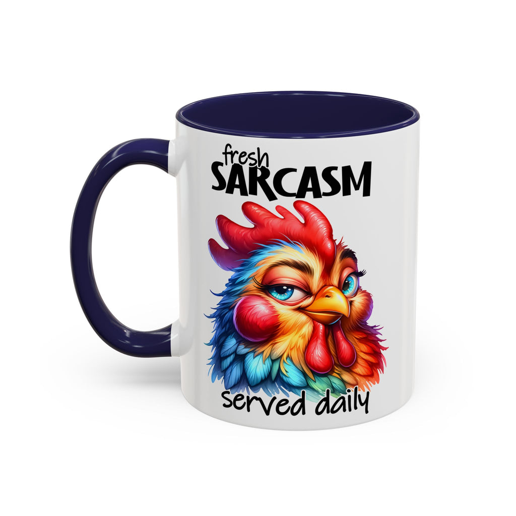 Fresh Sarcasm Served Daily – Chubby Chicken Mug