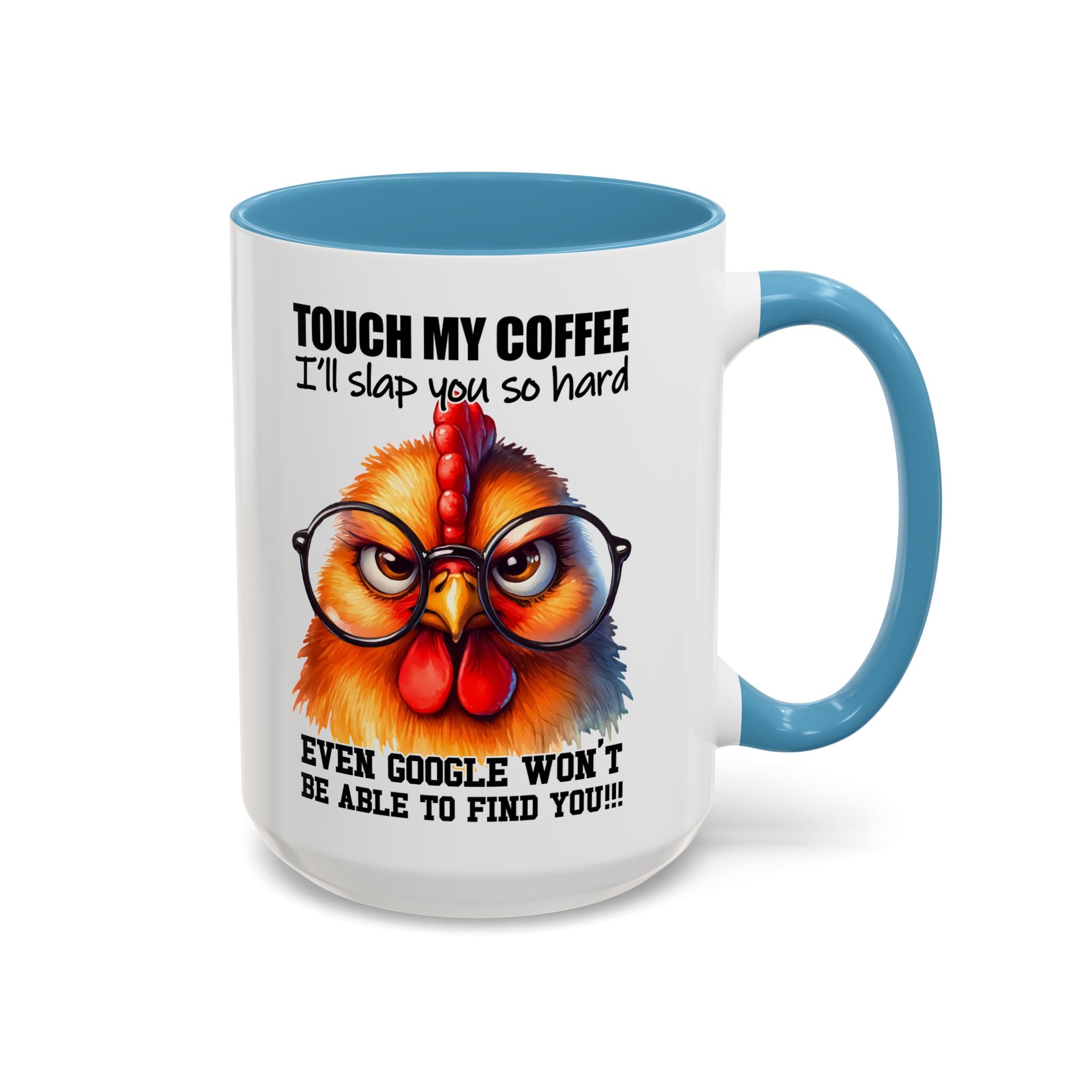 Touch My Coffee and Disappear – Mug with a Warning