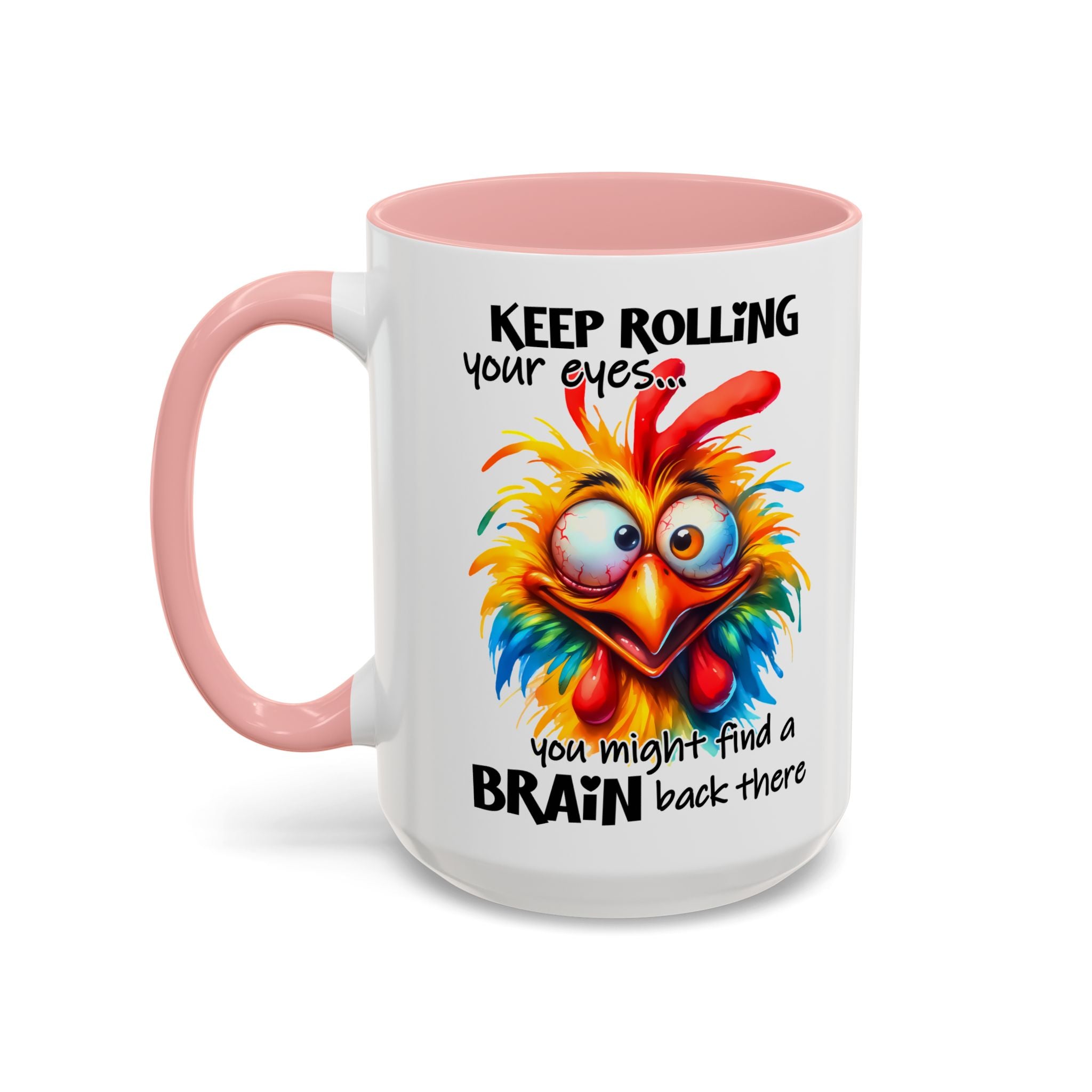 Keep Rolling Your Eyes – Sharp Wit Mug