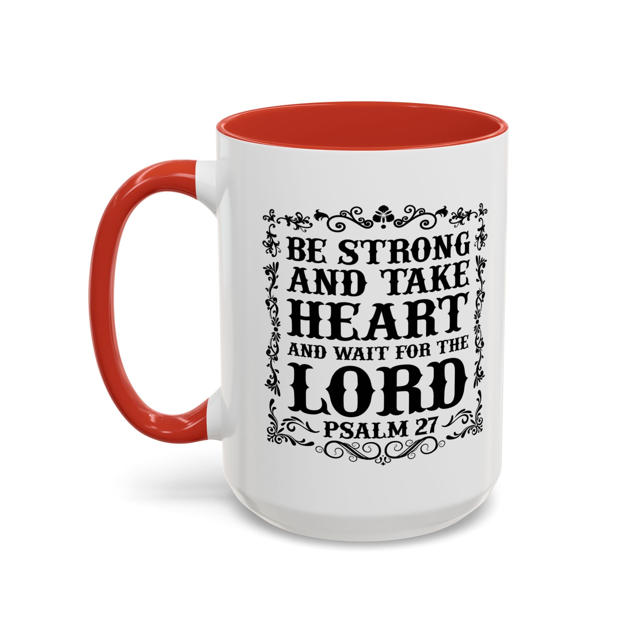 Be Strong and Take Heart Coffee Mug – 11oz & 15oz Christian Scripture Design, Colorful Interior