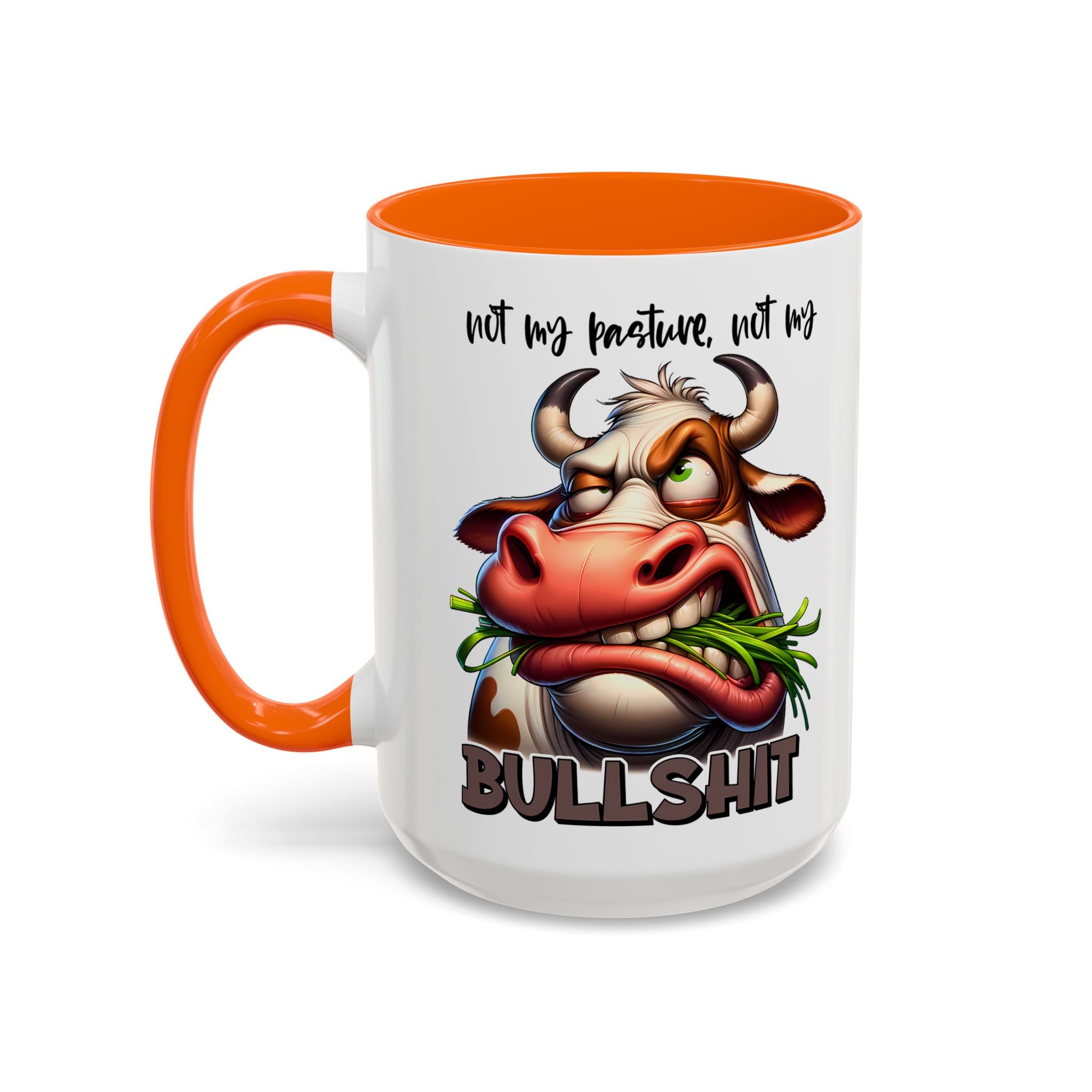Not My Pasture, Not My Bull Mug