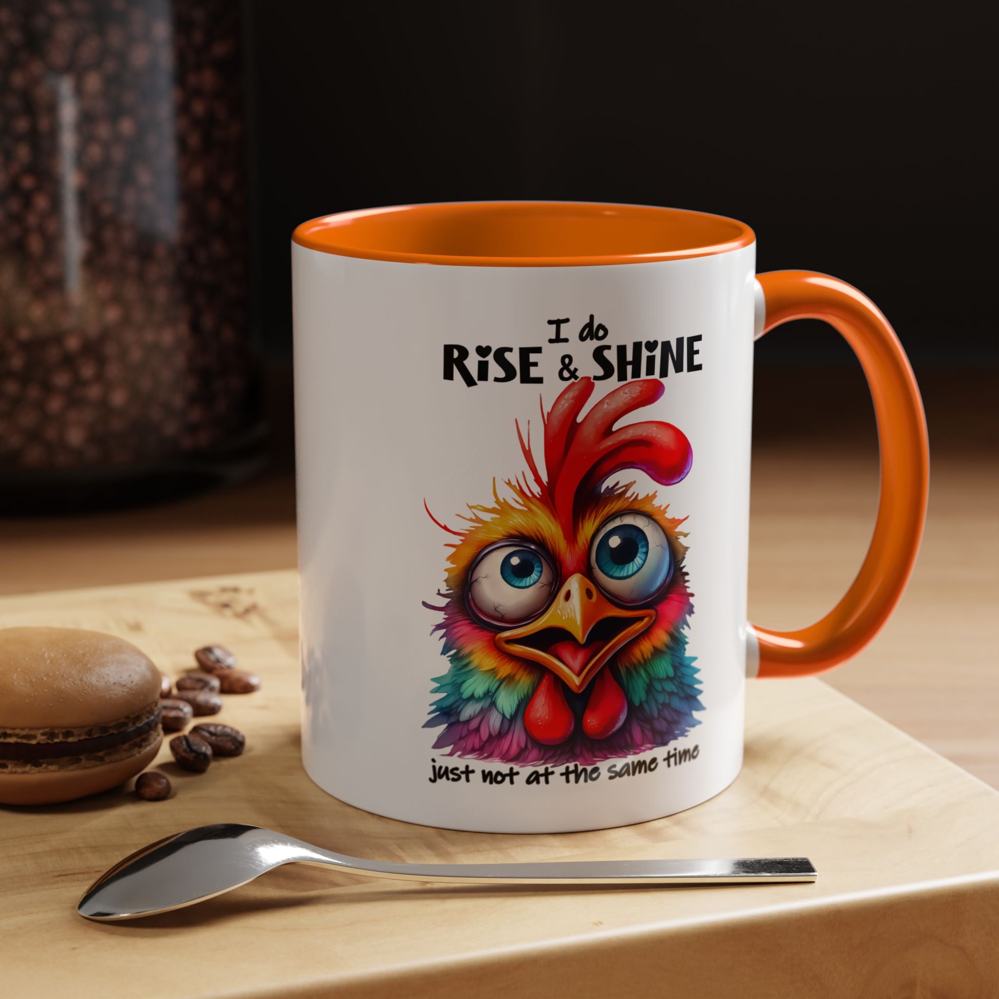 I Do Rise and Shine – But Not at the Same Time Mug