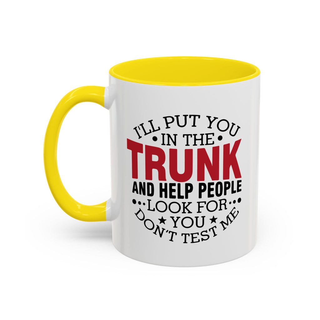 Dark Humor Coffee Mug – 11oz & 15oz Funny Threat Quote, Colorful Interior