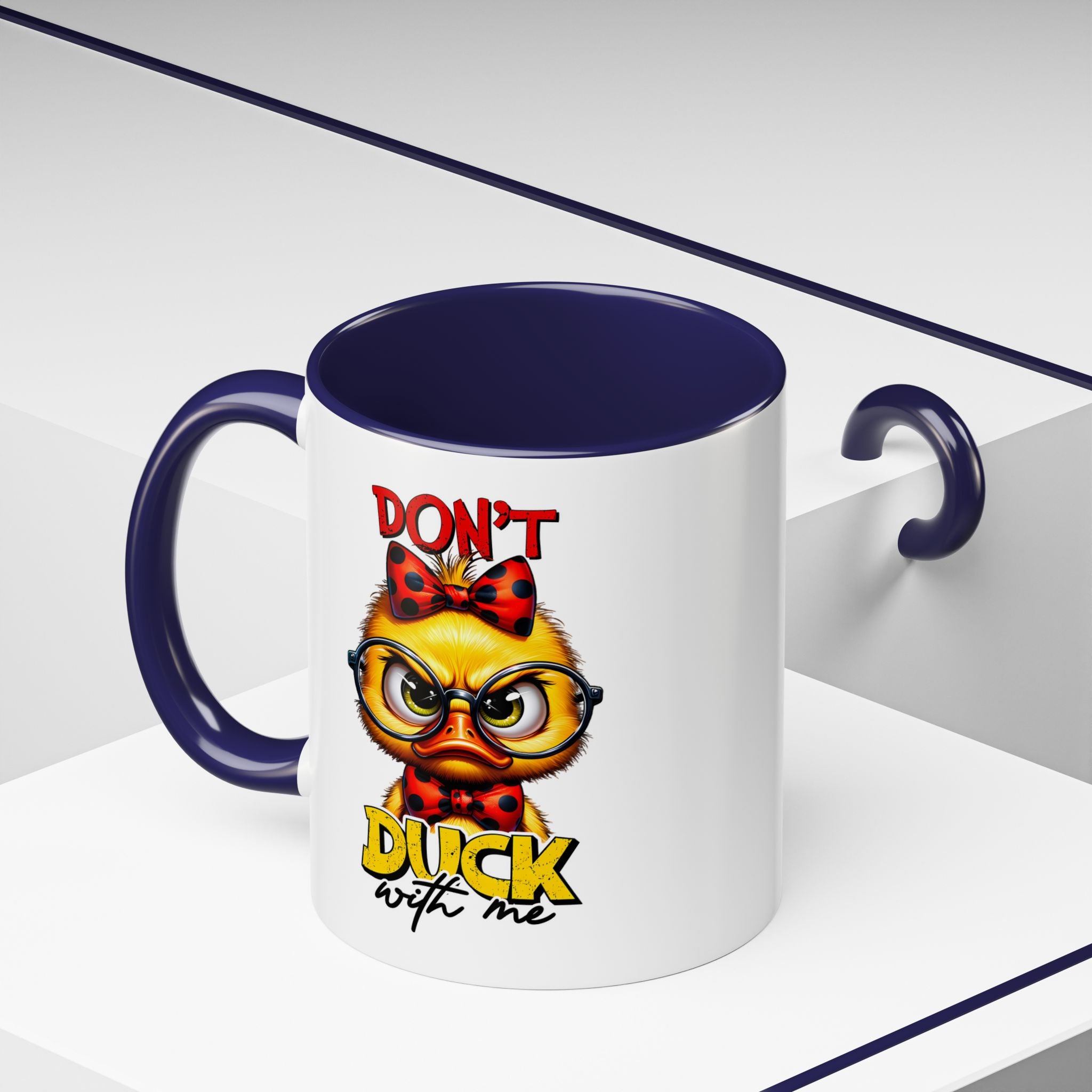 Don’t Duck With Me – Sassy Duckling Mug
