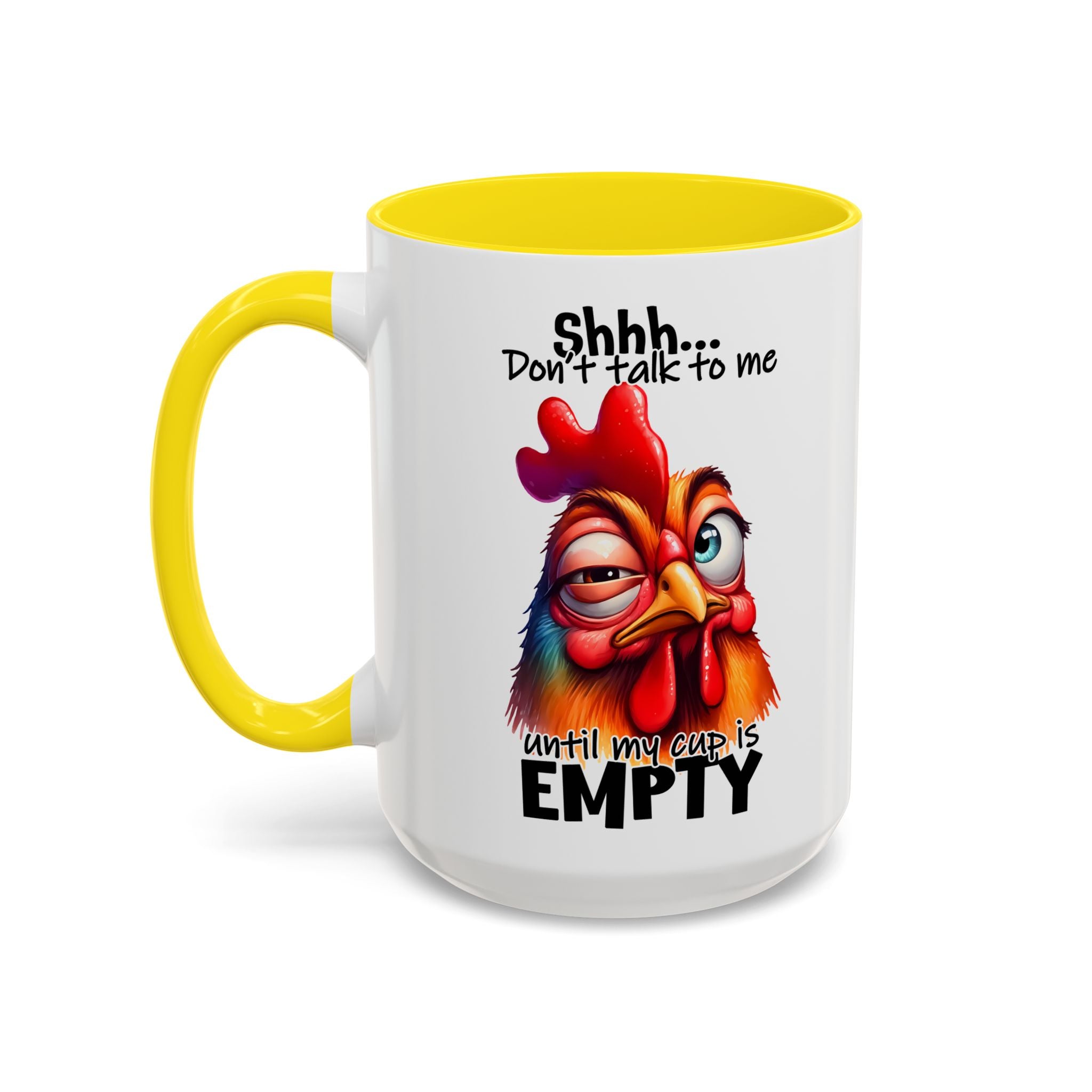 Shhh… Don’t Talk to Me Until My Cup Is Empty – Silence First Mug