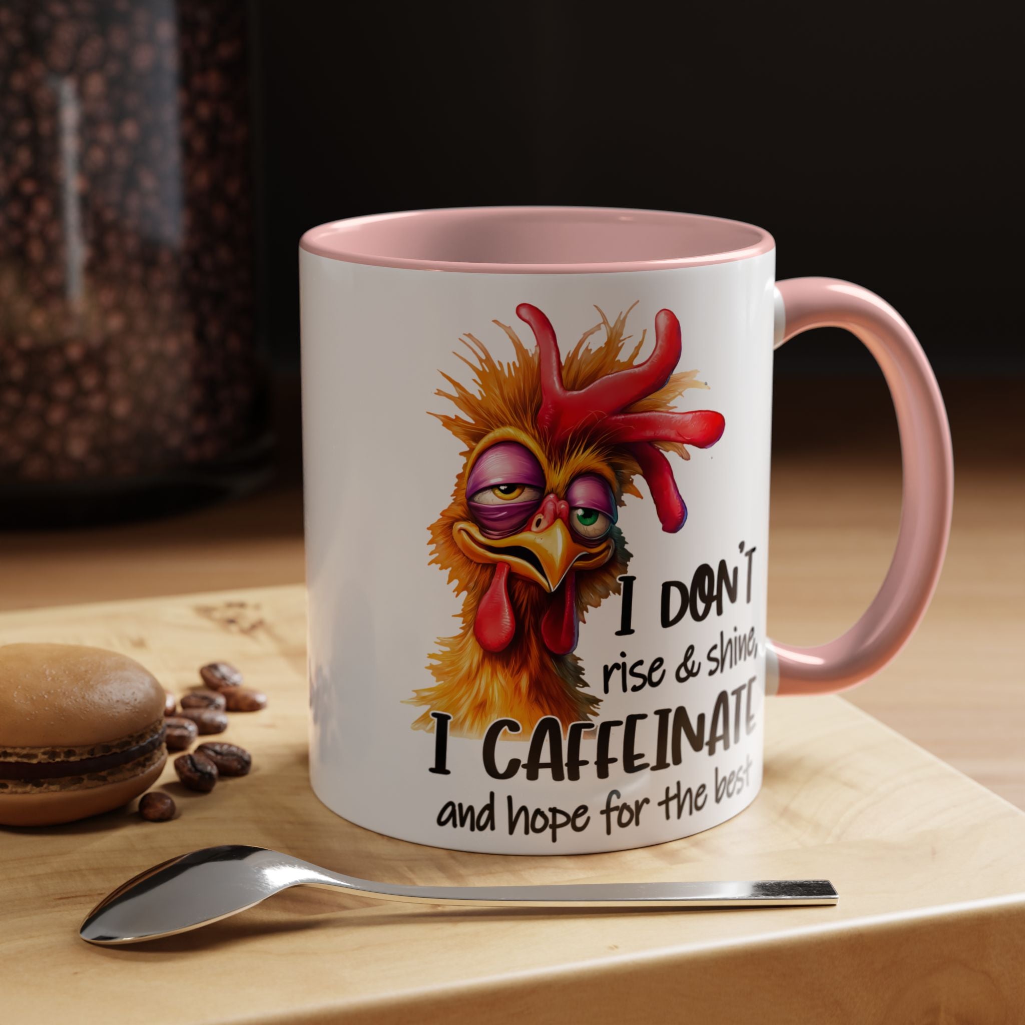 I Don’t Rise and Shine – I Caffeinate and Hope for the Best Mug
