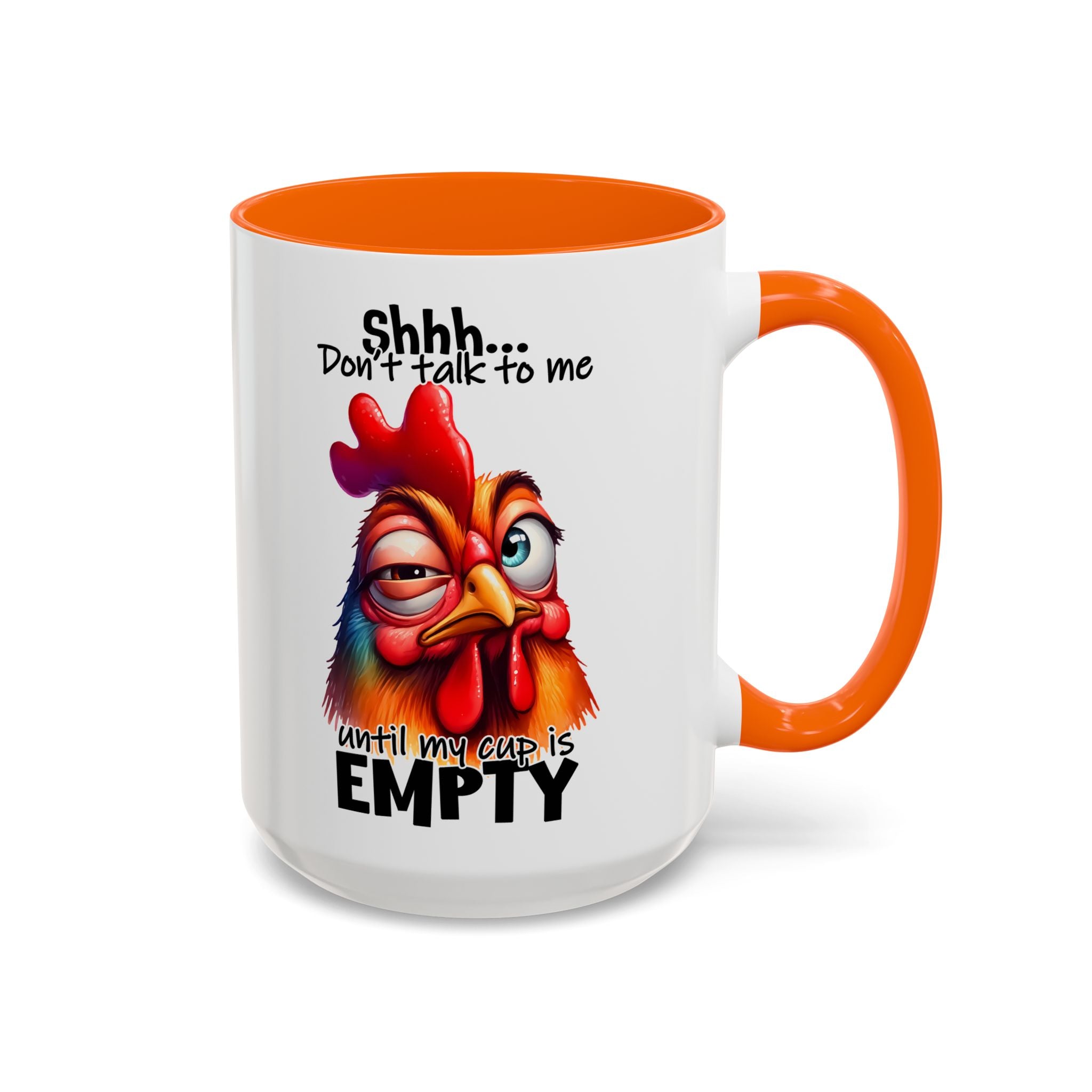 Shhh… Don’t Talk to Me Until My Cup Is Empty – Silence First Mug