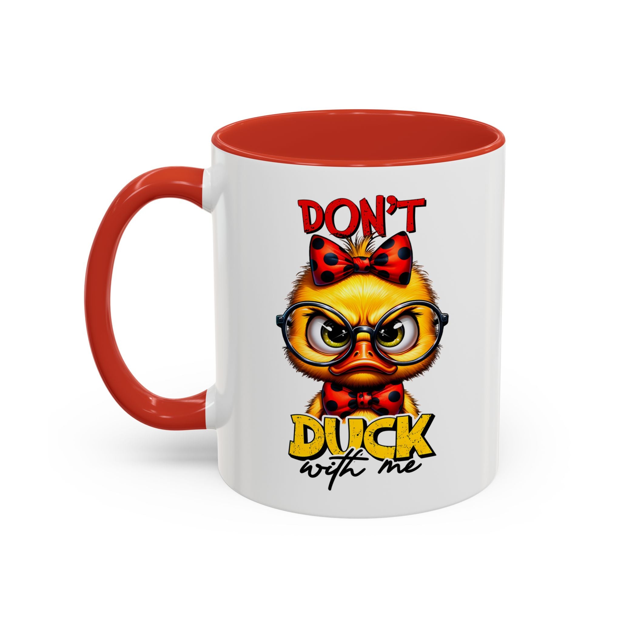 Don’t Duck With Me – Sassy Duckling Mug