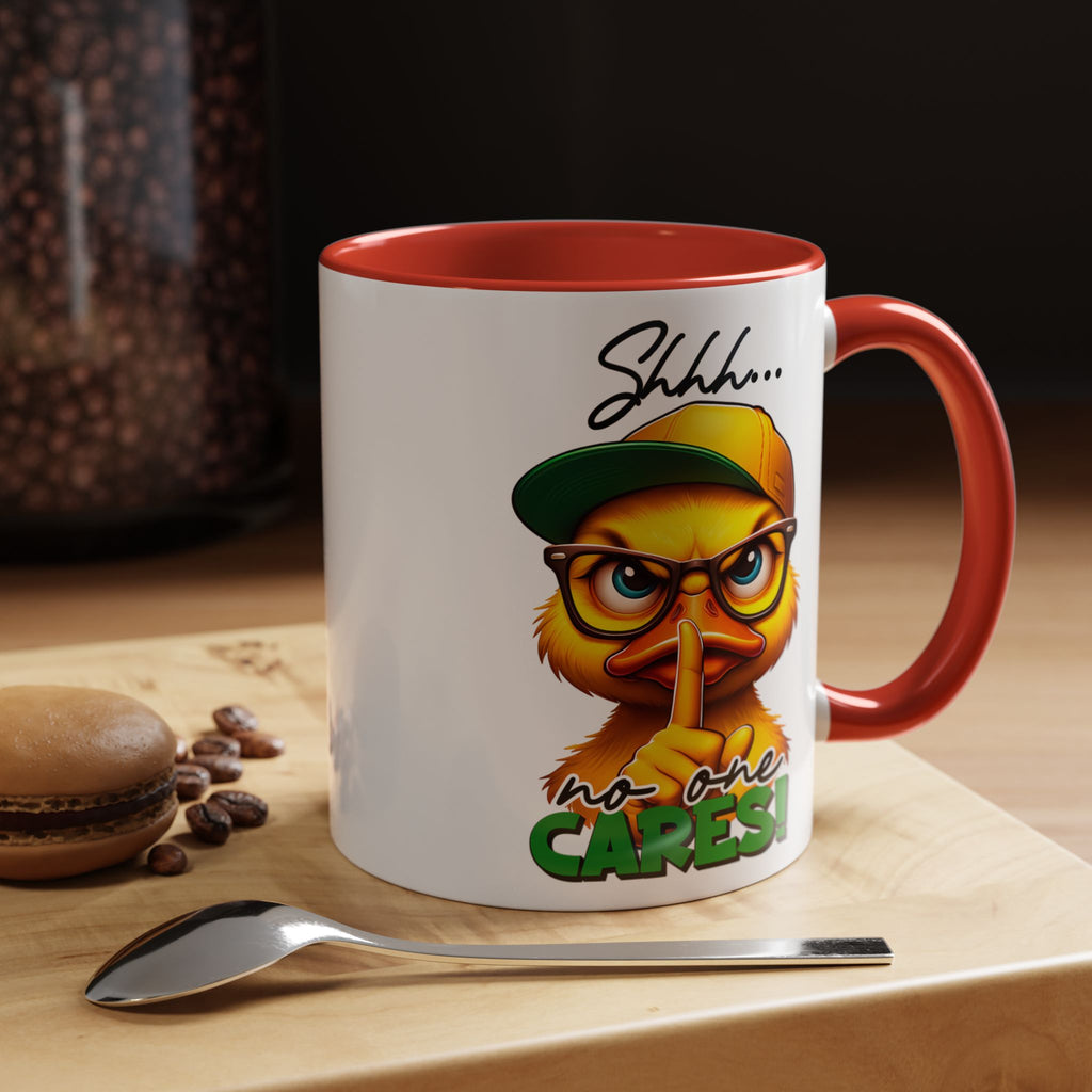 Shhh… No One Cares Duckling Mug