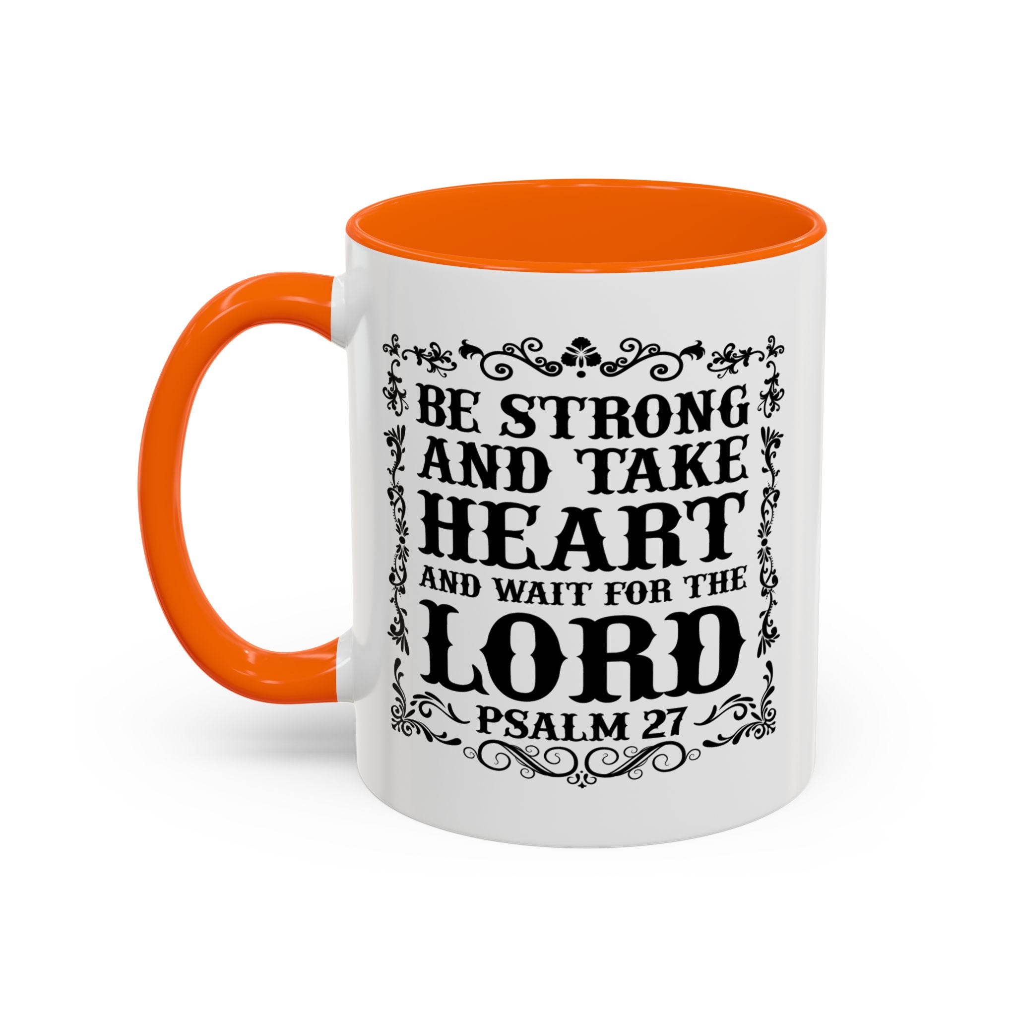 Be Strong and Take Heart Coffee Mug – 11oz & 15oz Christian Scripture Design, Colorful Interior