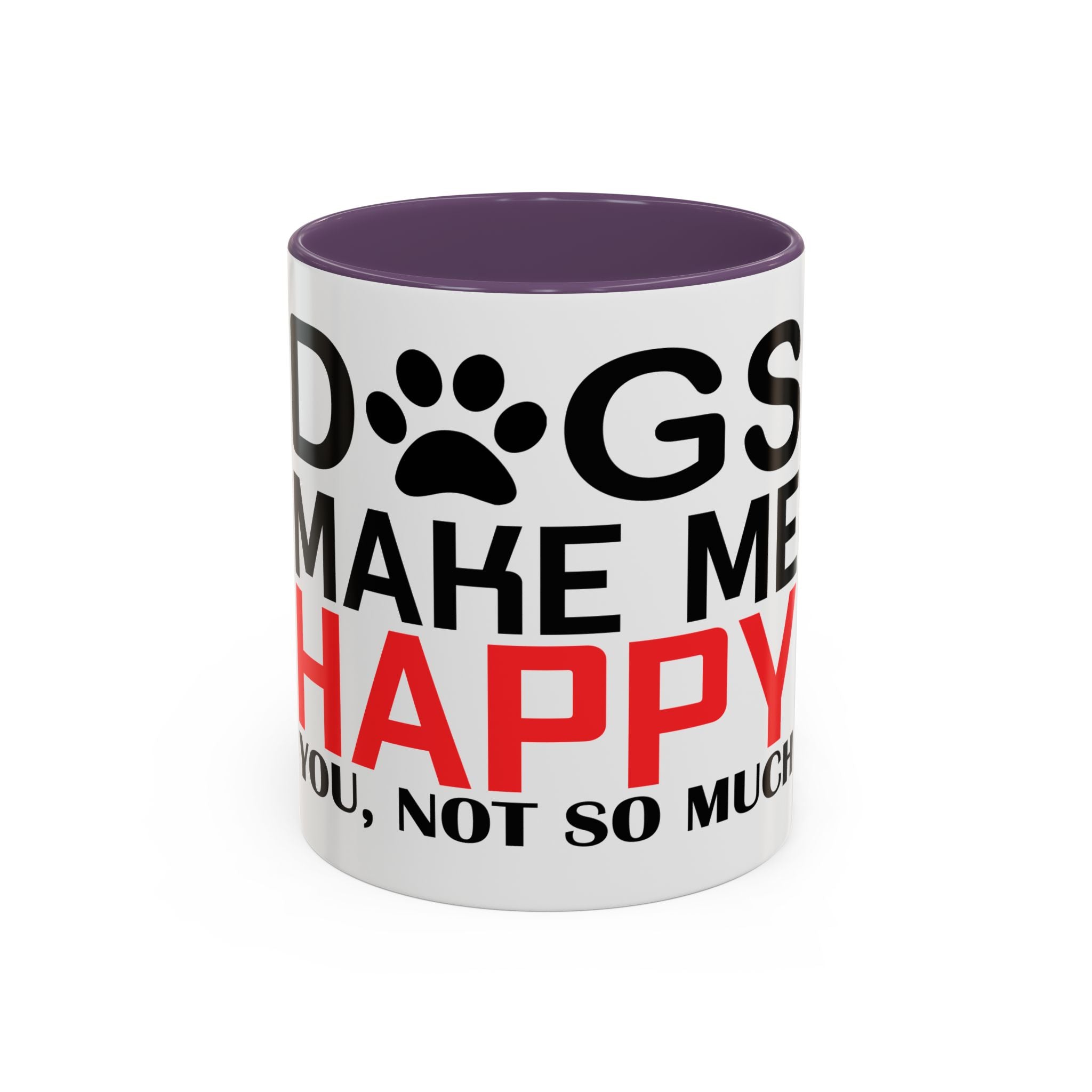 Funny Dog Lover Coffee Mug – 11oz & 15oz Pet Humor Quote, Colorful Interior