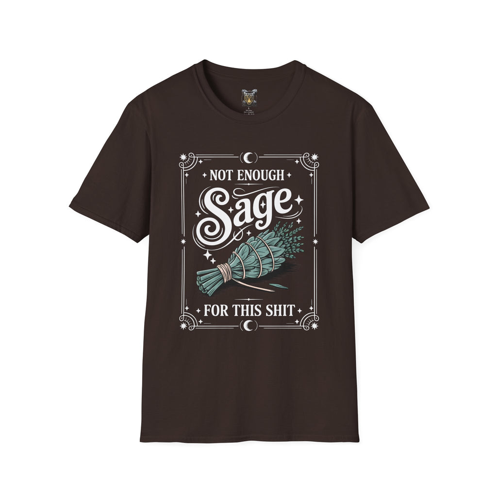 Not Enough Sage for This Sht – Spiritual Sass