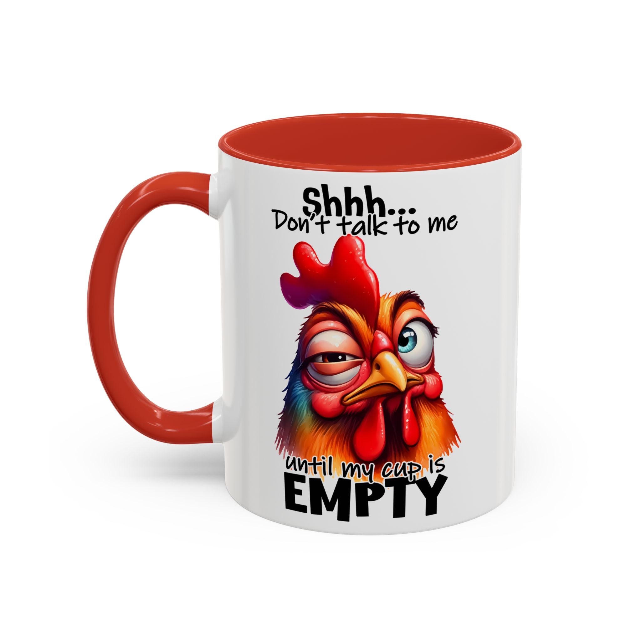 Shhh… Don’t Talk to Me Until My Cup Is Empty – Silence First Mug
