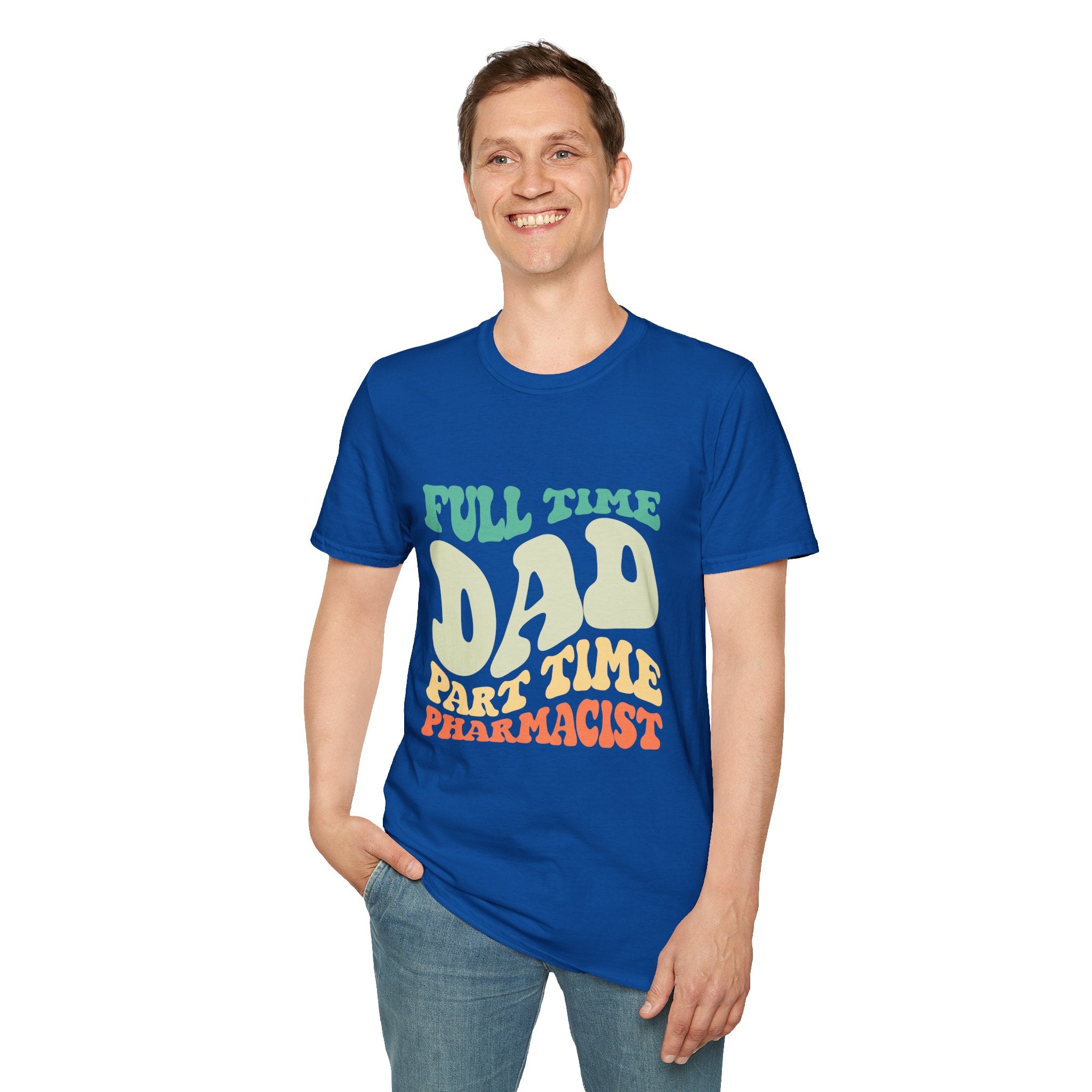 Funny Dad T-Shirt – “Full-Time Dad, Part-Time Pharmacist” Gift for Fathers, Healthcare Workers, and Pharmacy Lovers
