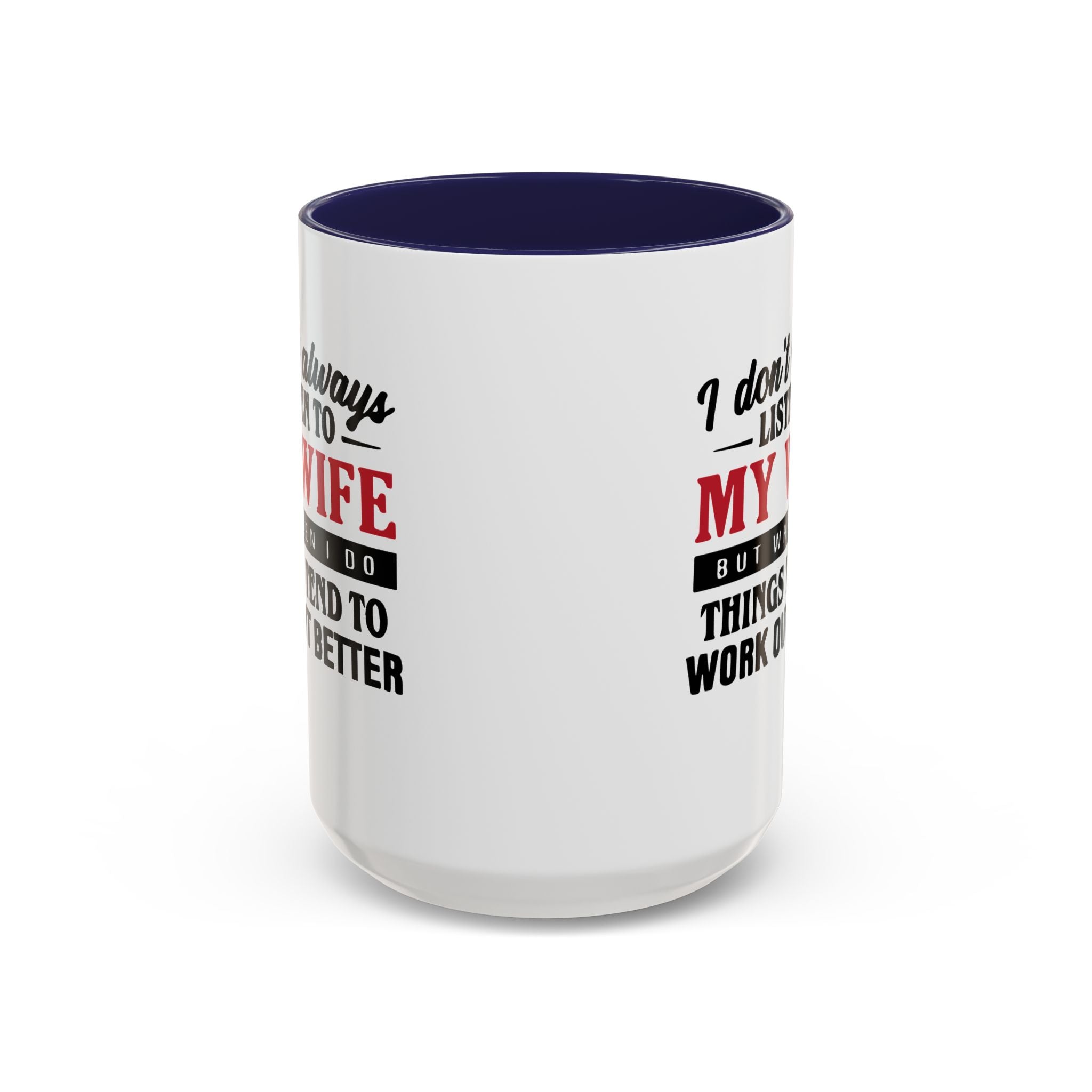 Funny Husband Coffee Mug – 11oz & 15oz Humor Quote, Colorful Interior