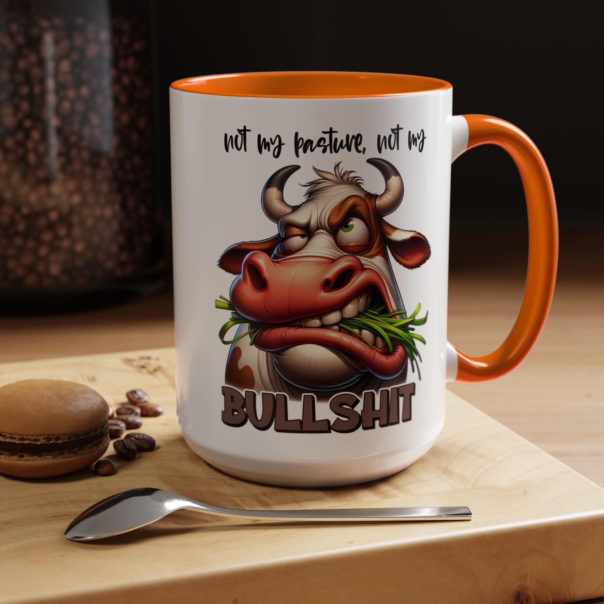 Not My Pasture, Not My Bull Mug