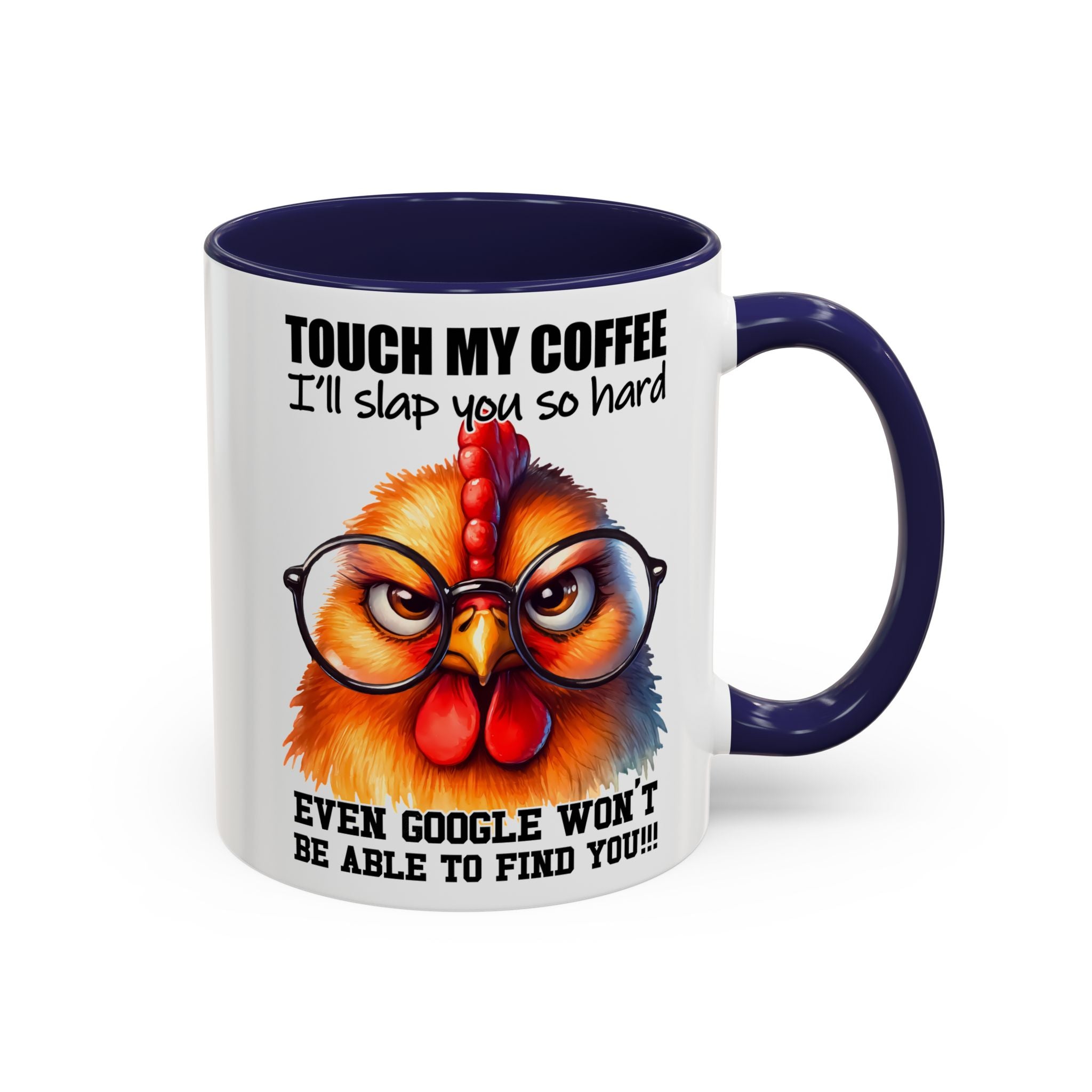 Touch My Coffee and Disappear – Mug with a Warning