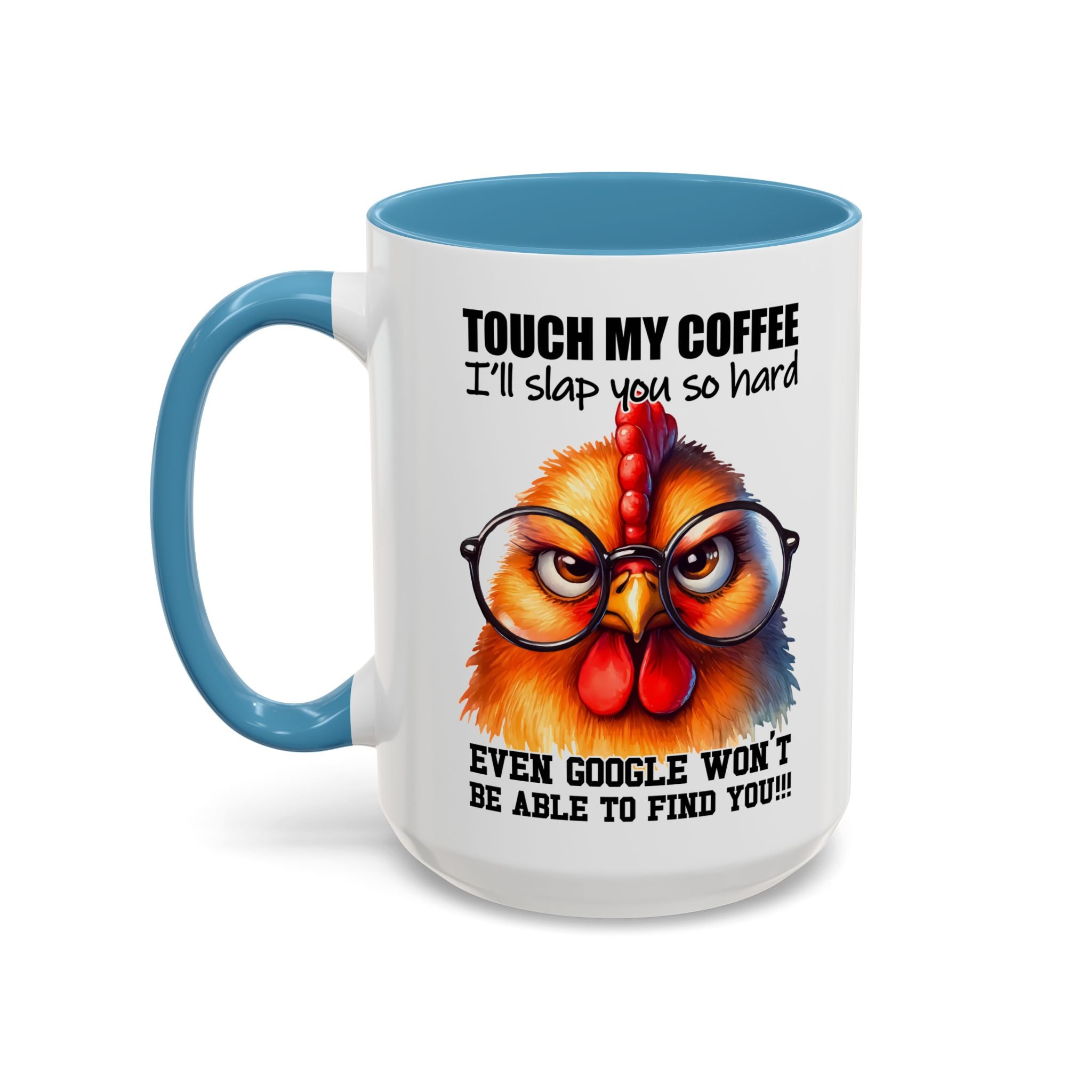 Touch My Coffee and Disappear – Mug with a Warning