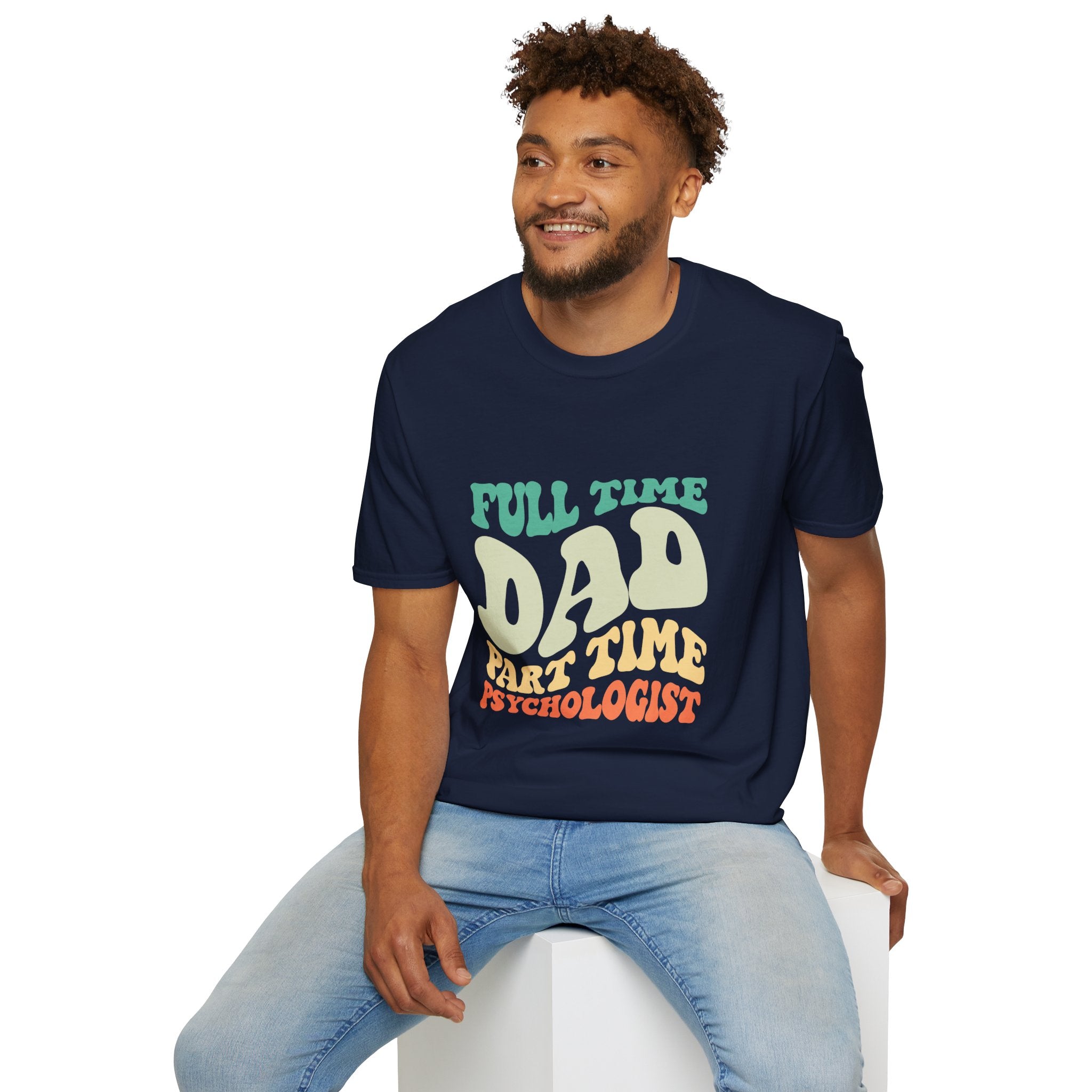 Funny Dad T-Shirt – “Full-Time Dad, Part-Time Psychologist” Gift for Fathers, Parenting Humor, and Family Life