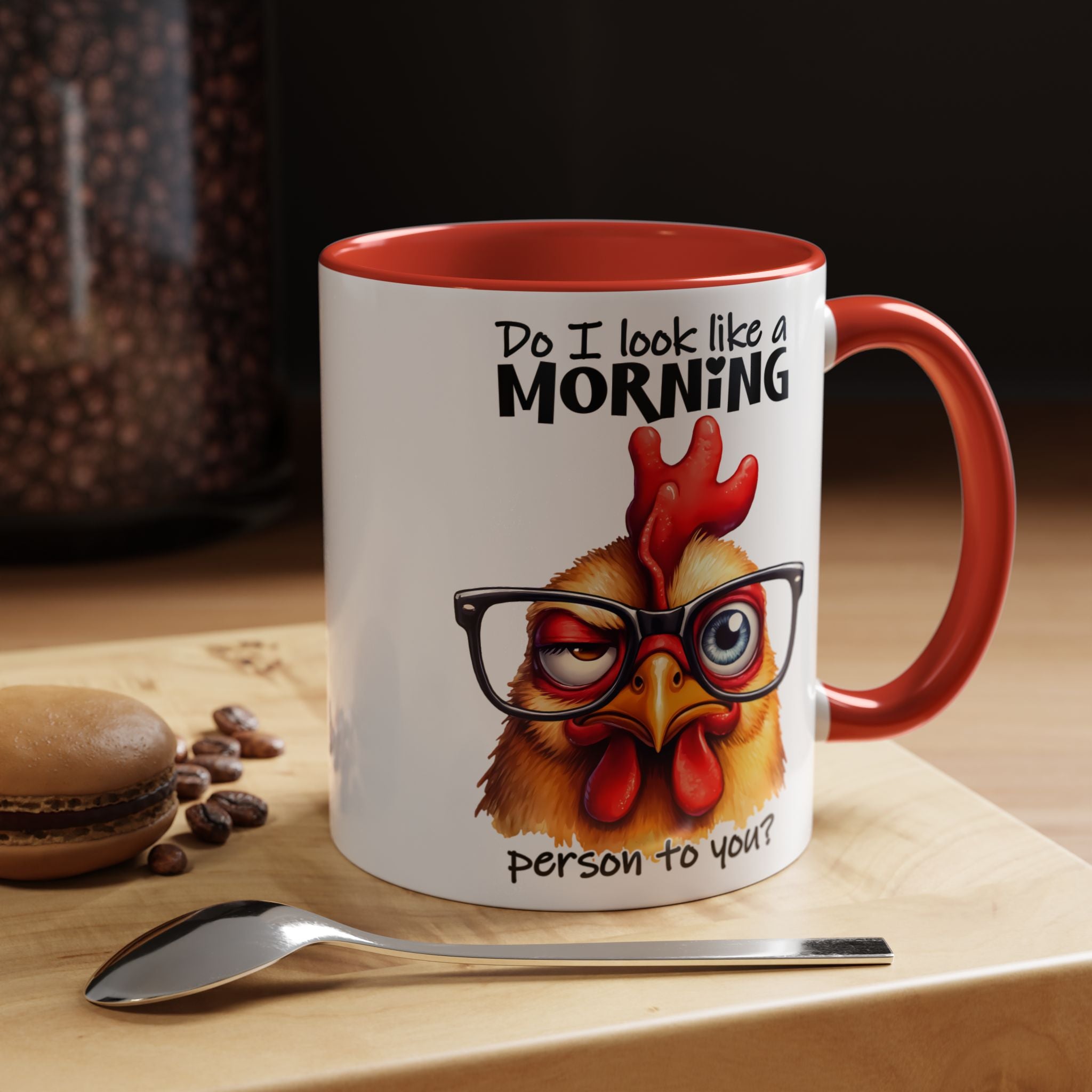 Do I Look Like a Morning Person? – Serious Chicken Mug