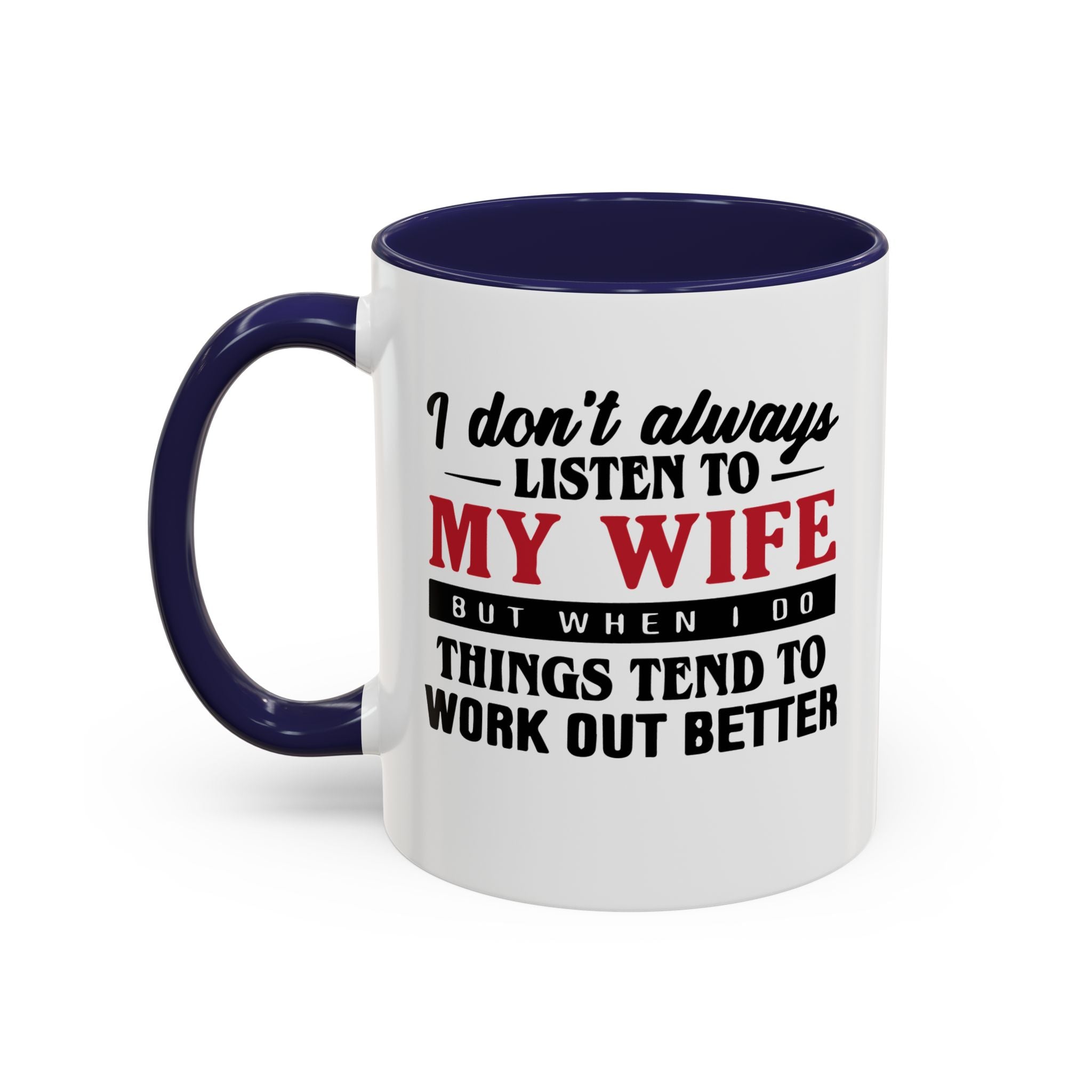 Funny Husband Coffee Mug – 11oz & 15oz Humor Quote, Colorful Interior