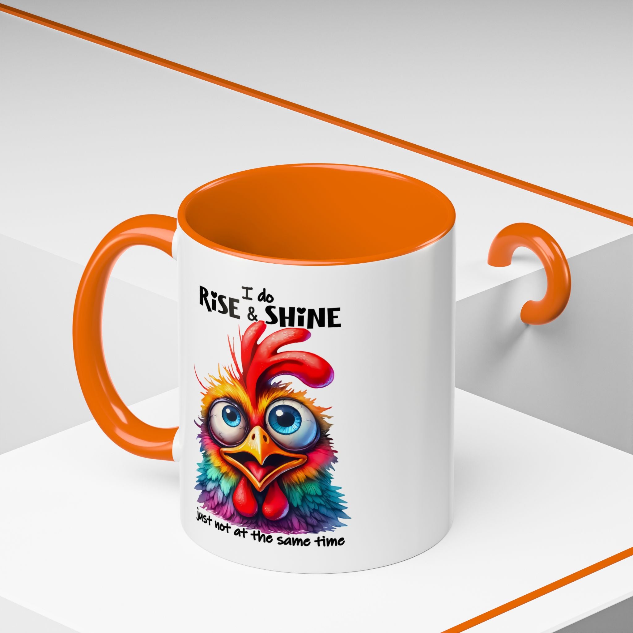 I Do Rise and Shine – But Not at the Same Time Mug