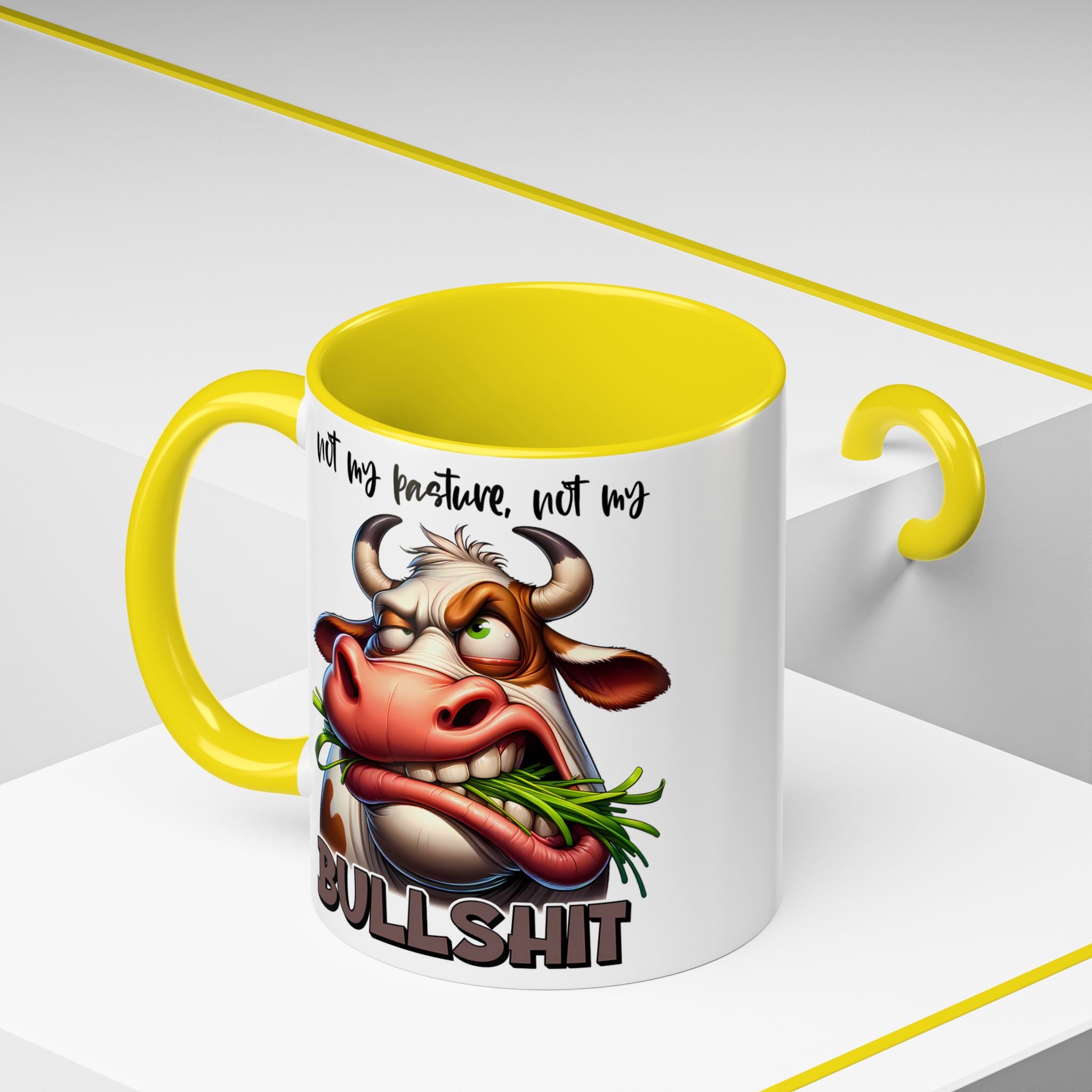 Not My Pasture, Not My Bull Mug