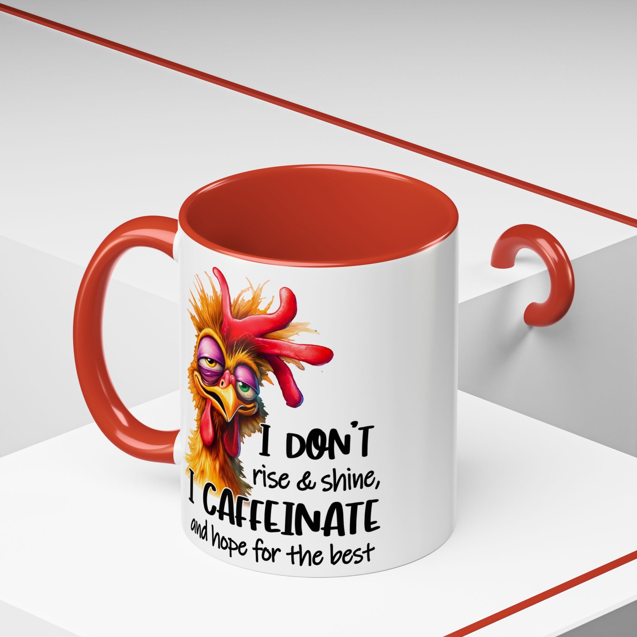 I Don’t Rise and Shine – I Caffeinate and Hope for the Best Mug