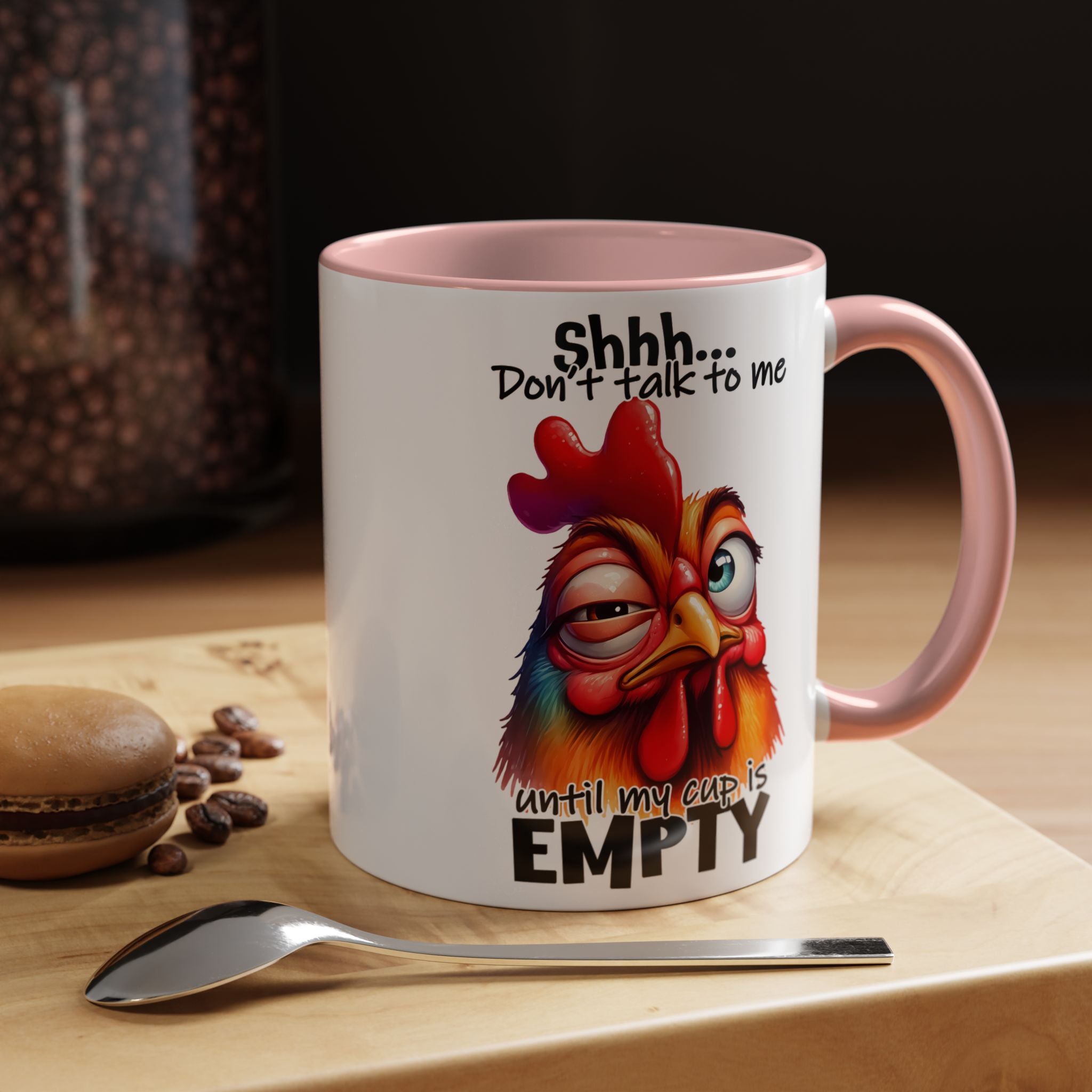 Shhh… Don’t Talk to Me Until My Cup Is Empty – Silence First Mug