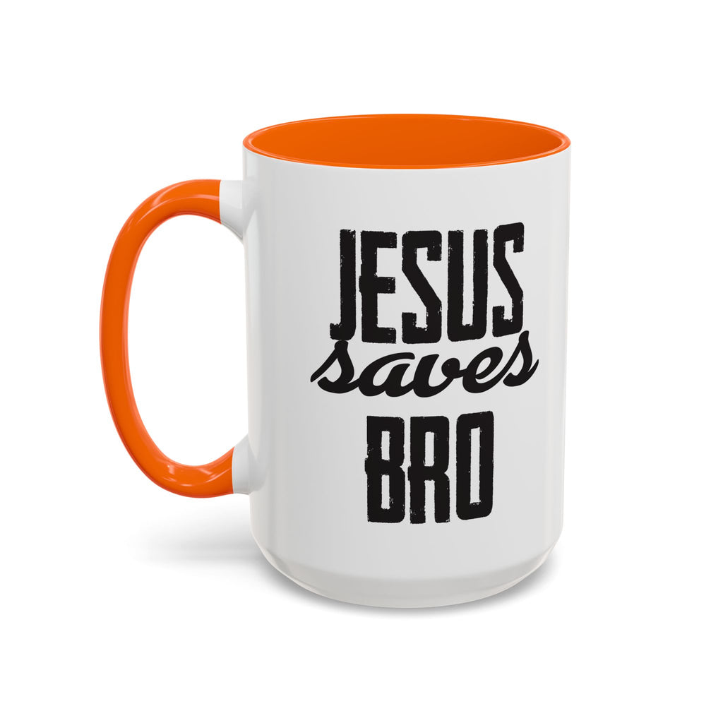 Christian Coffee Mug – 11oz & 15oz Jesus Saves Bro Quote, Colorful Interior
